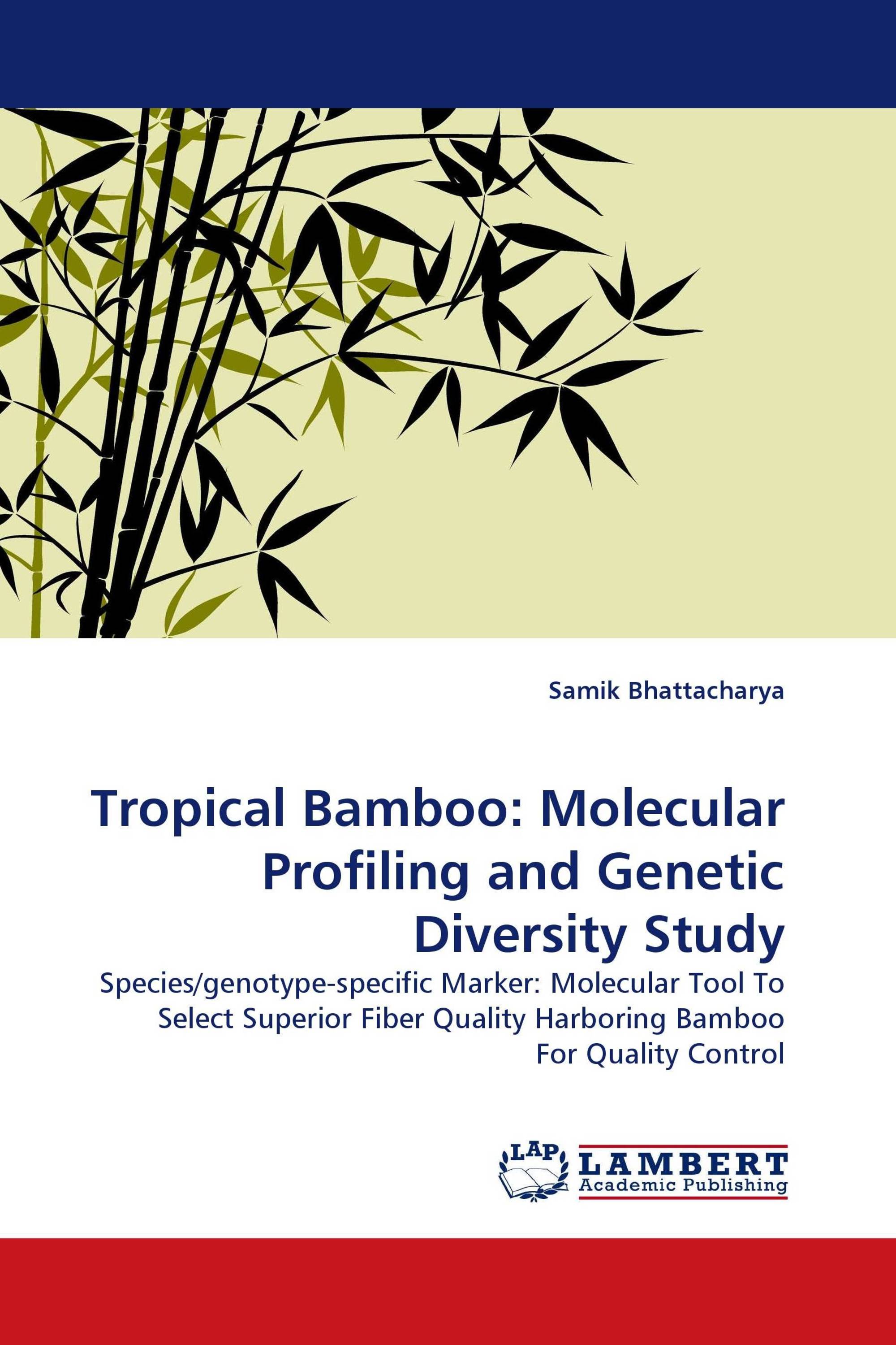 Tropical Bamboo: Molecular Profiling and Genetic Diversity Study