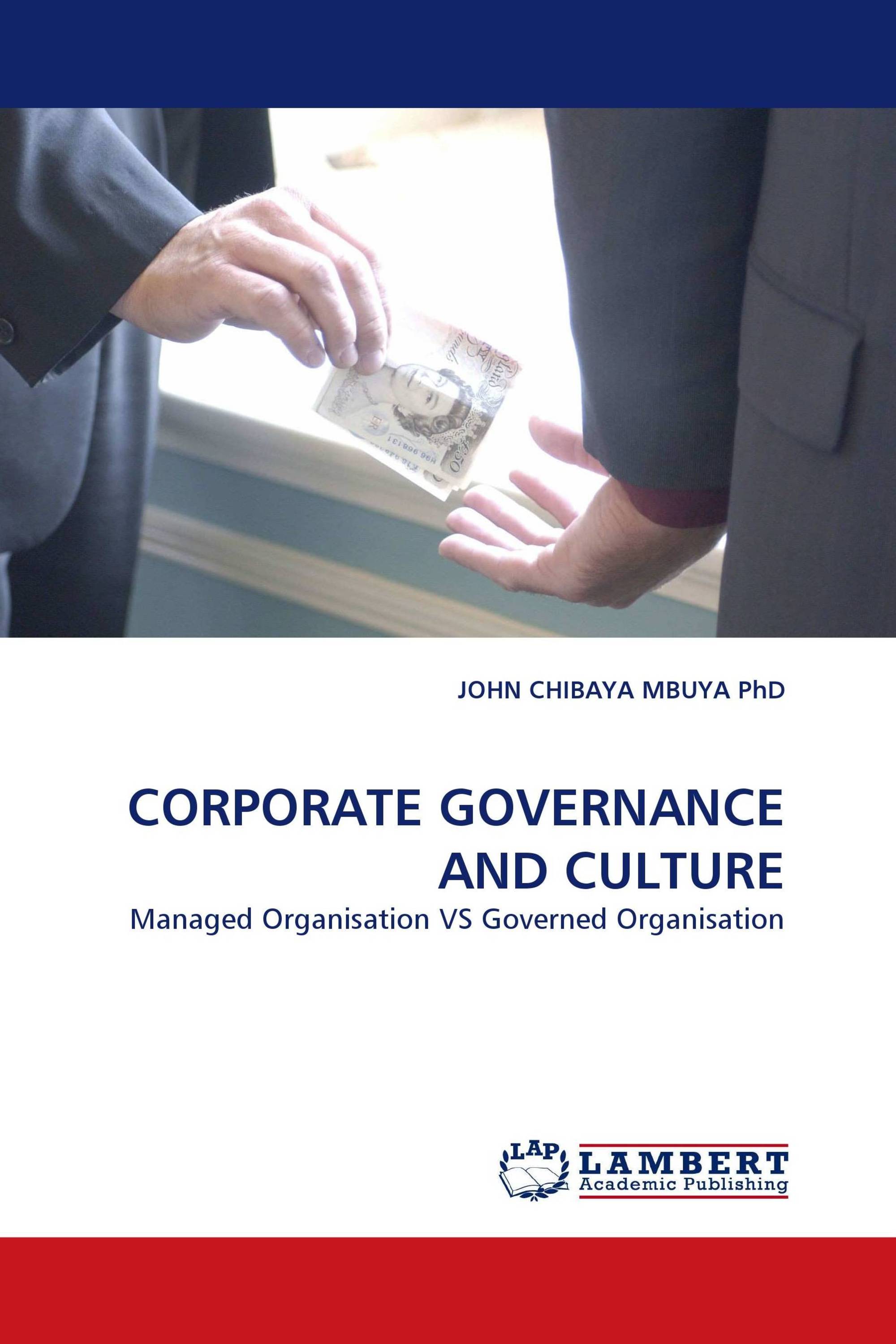 CORPORATE GOVERNANCE AND CULTURE