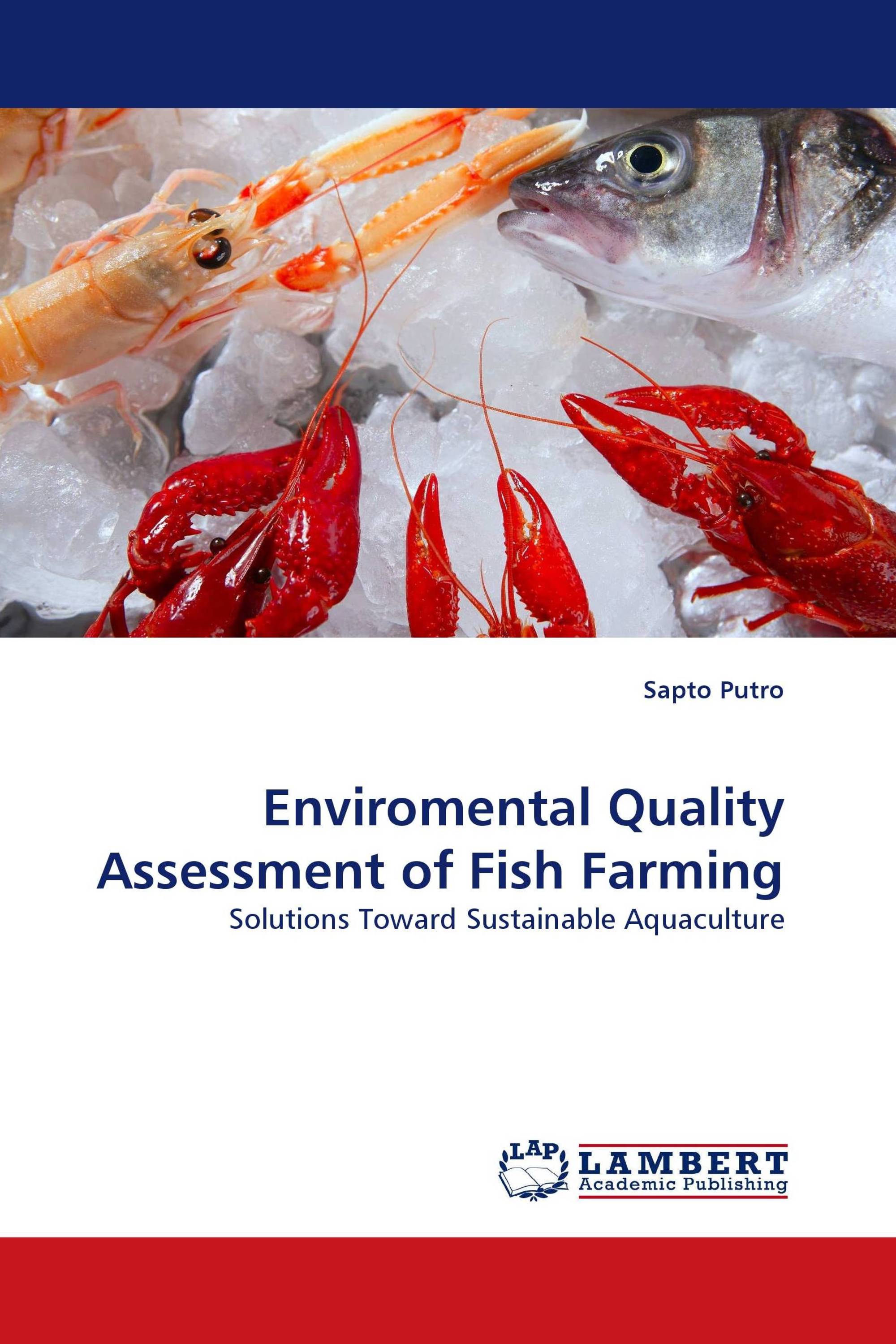 Enviromental Quality Assessment of Fish Farming