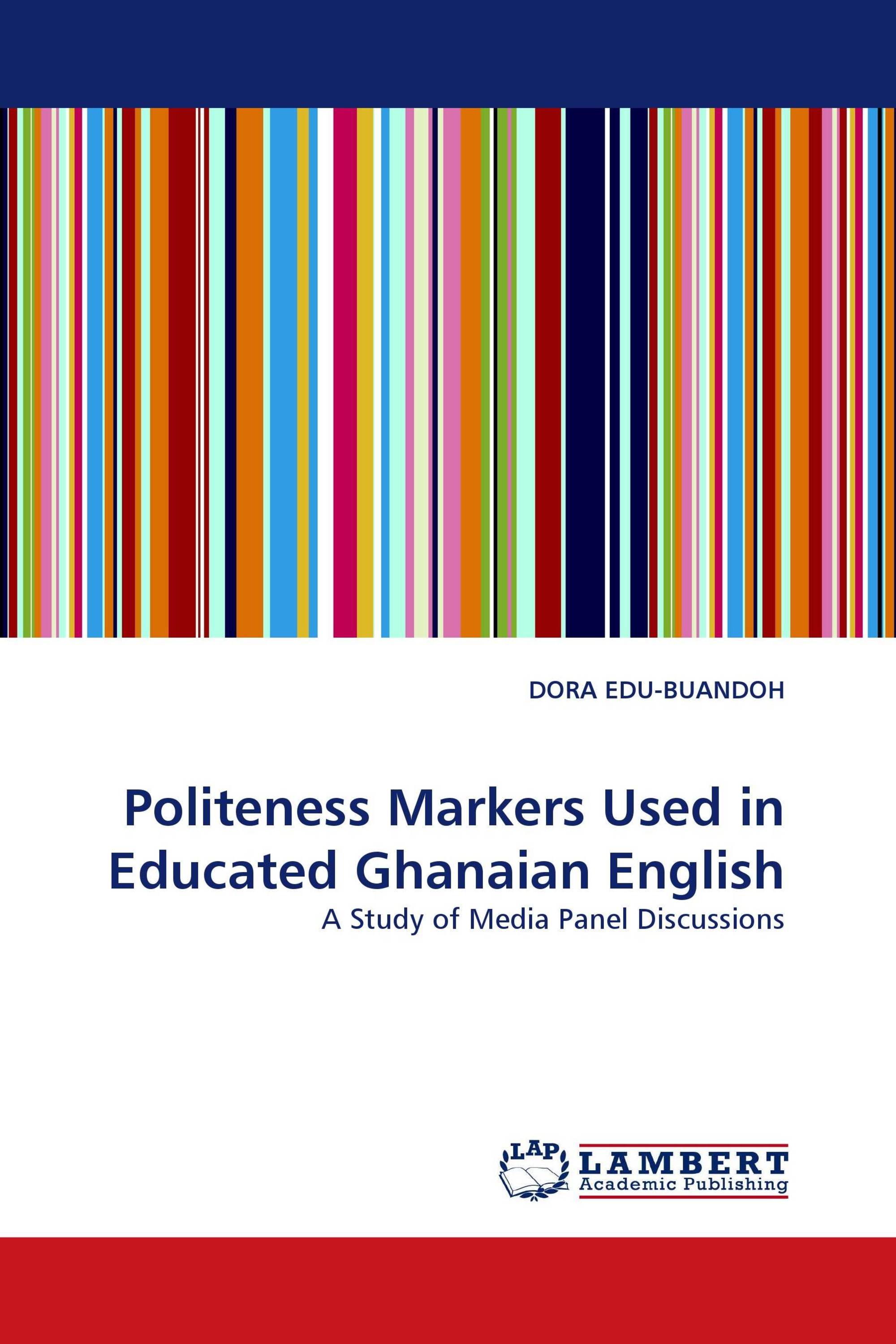 Politeness Markers Used in Educated Ghanaian English