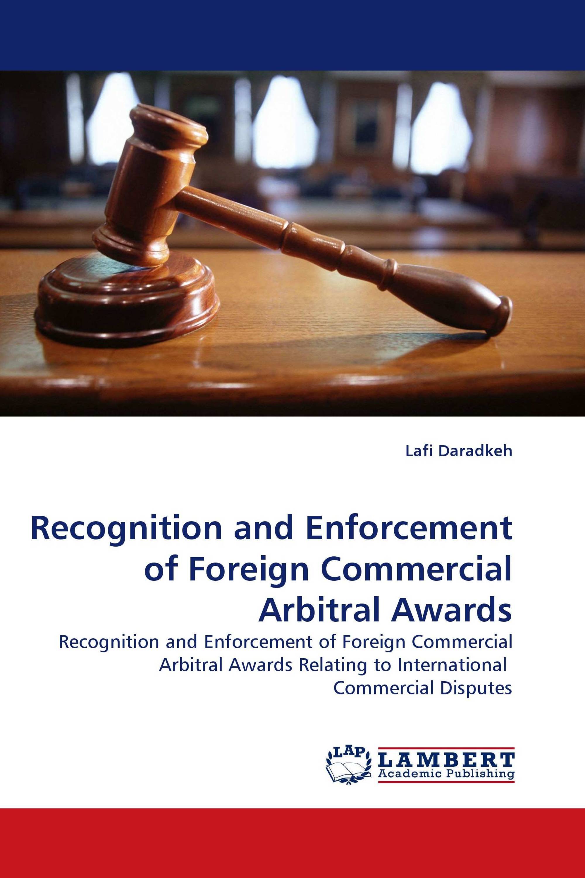 Recognition and Enforcement of Foreign Commercial Arbitral Awards