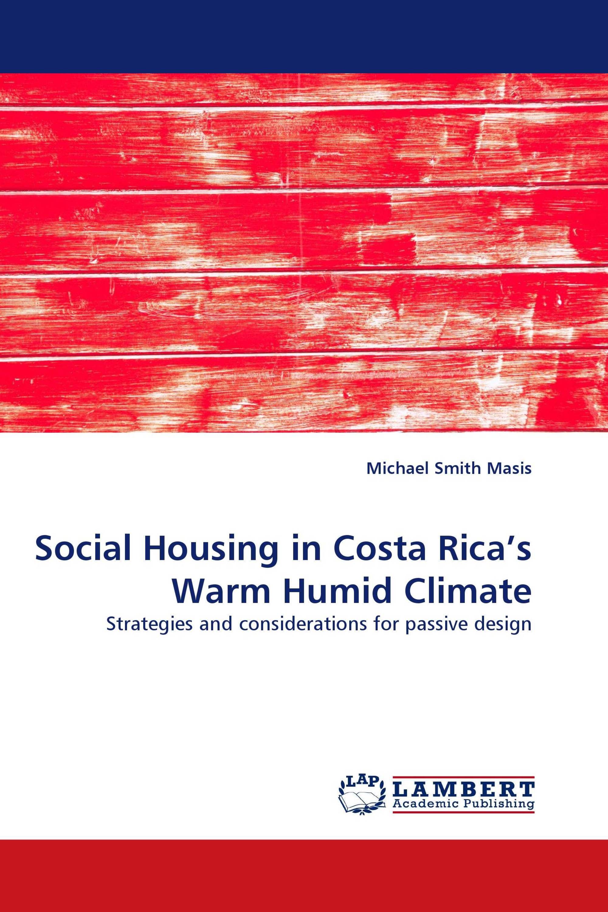 Social Housing in Costa Rica’s Warm Humid Climate