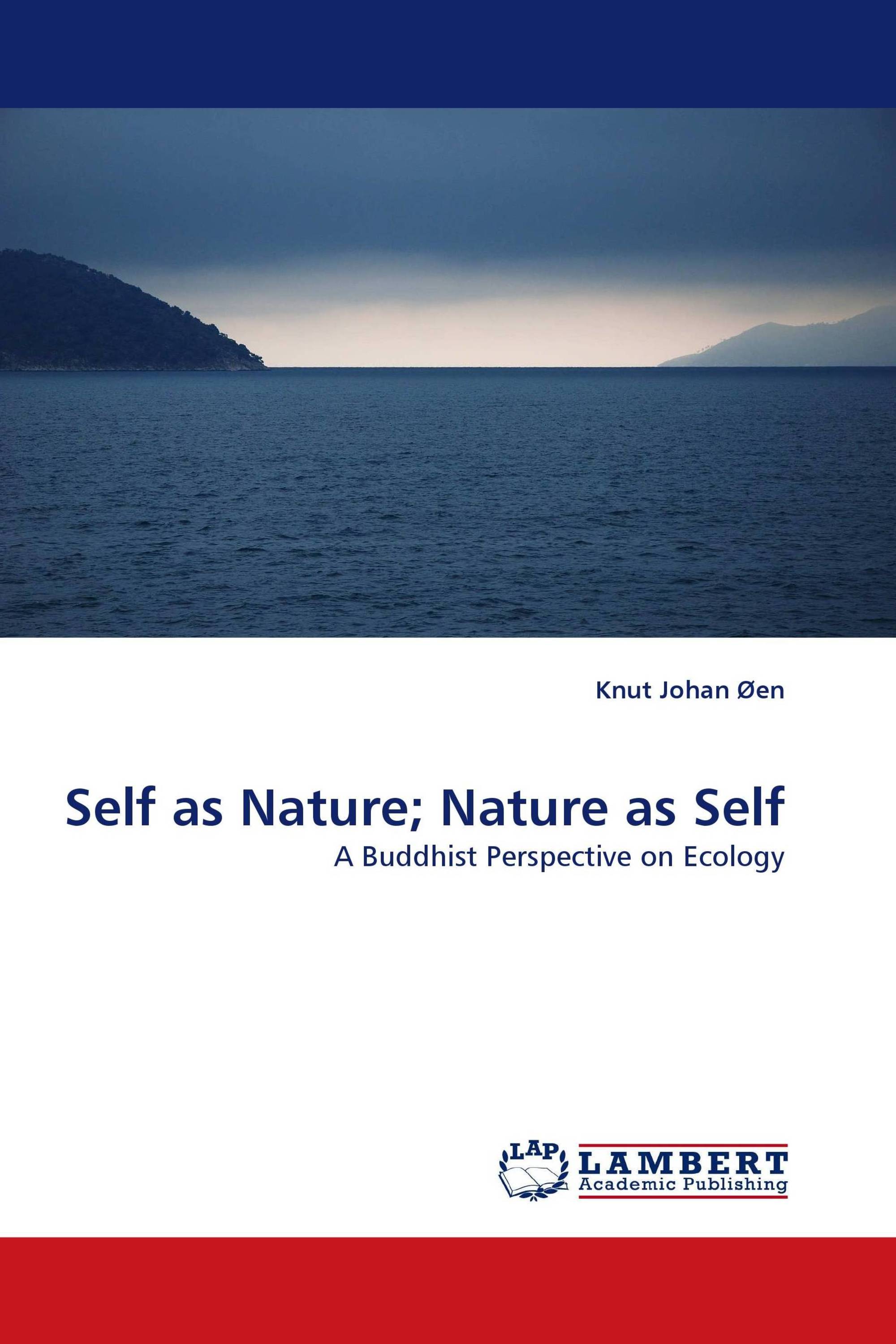 Self as Nature; Nature as Self