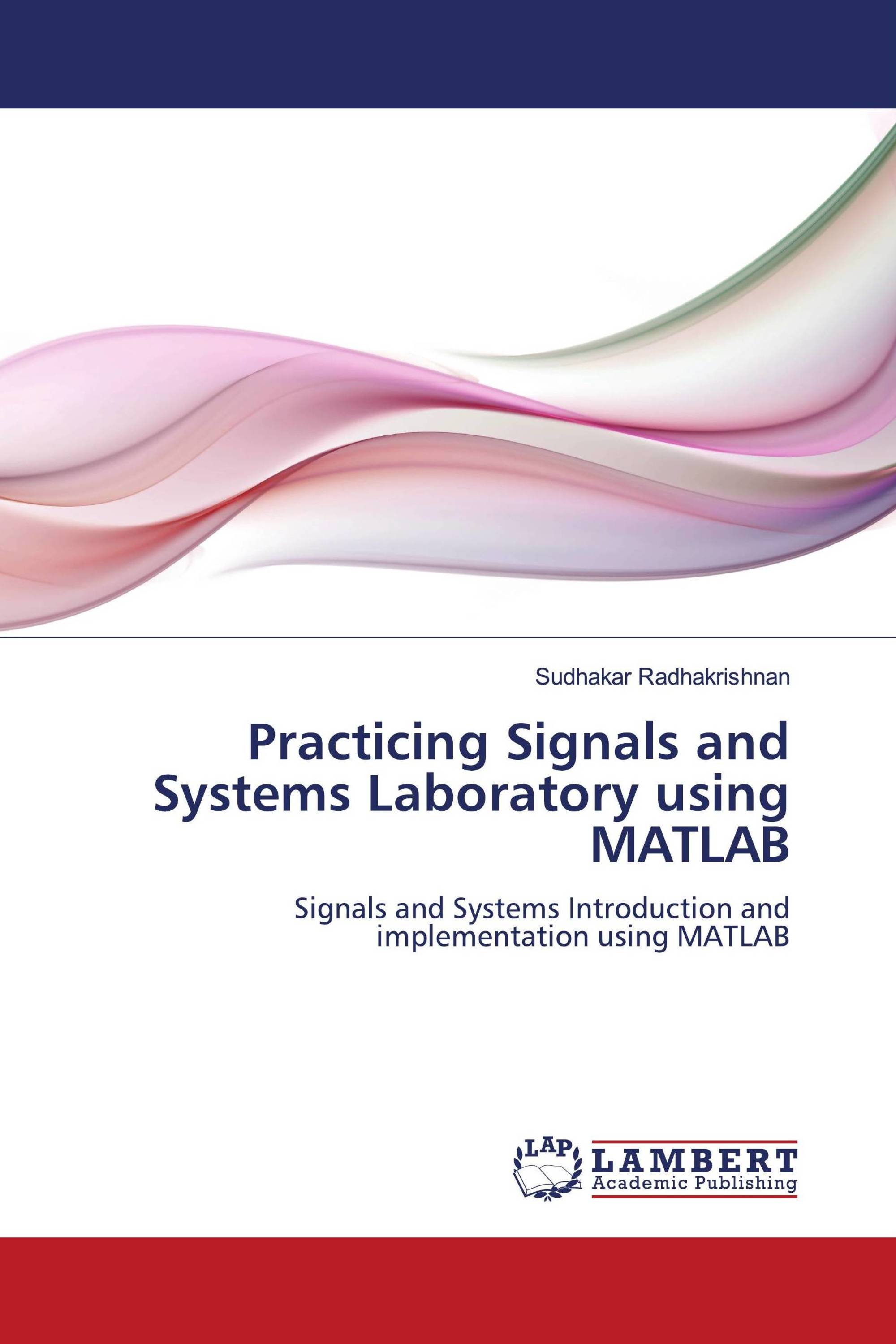 Practicing Signals and Systems Laboratory using MATLAB