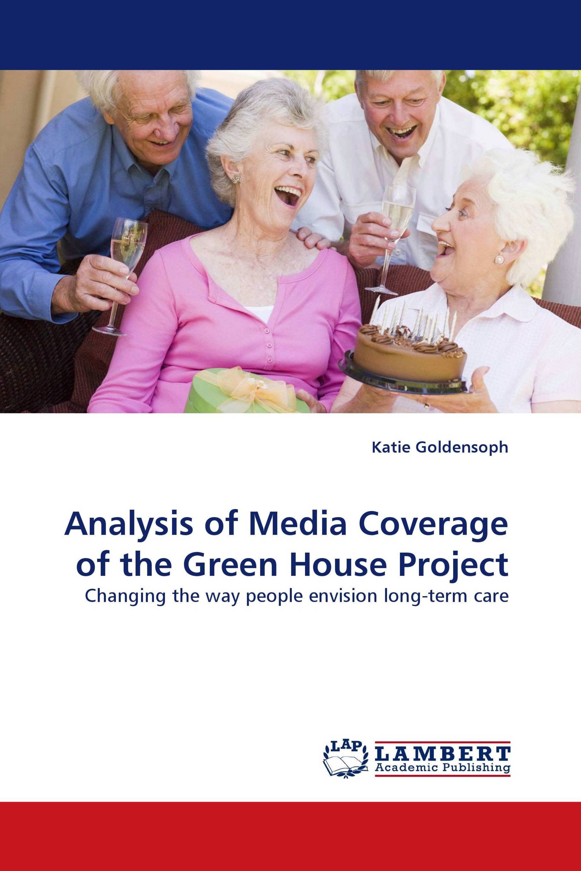 Analysis of Media Coverage of the Green House Project