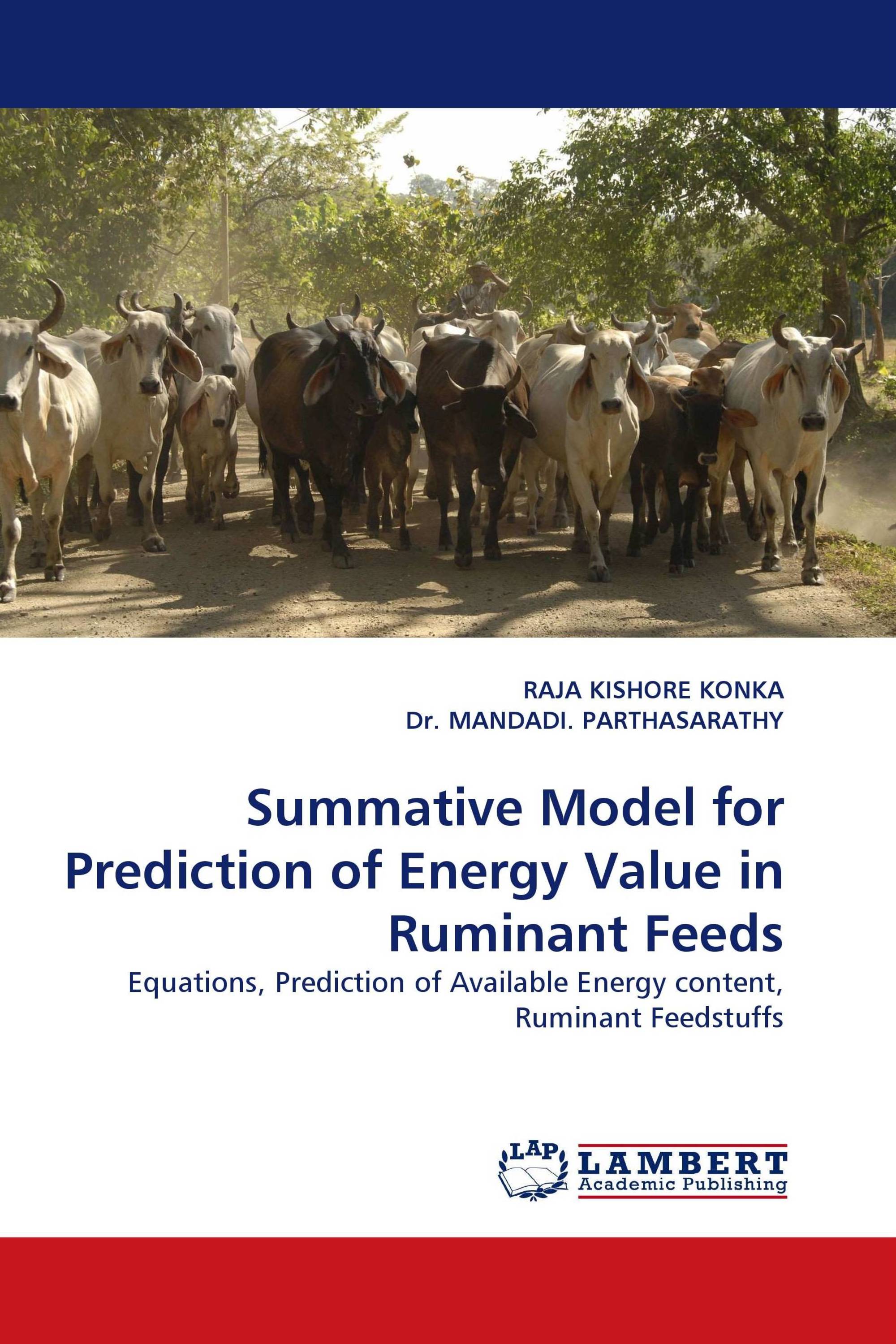 Summative Model for Prediction of Energy Value in Ruminant Feeds