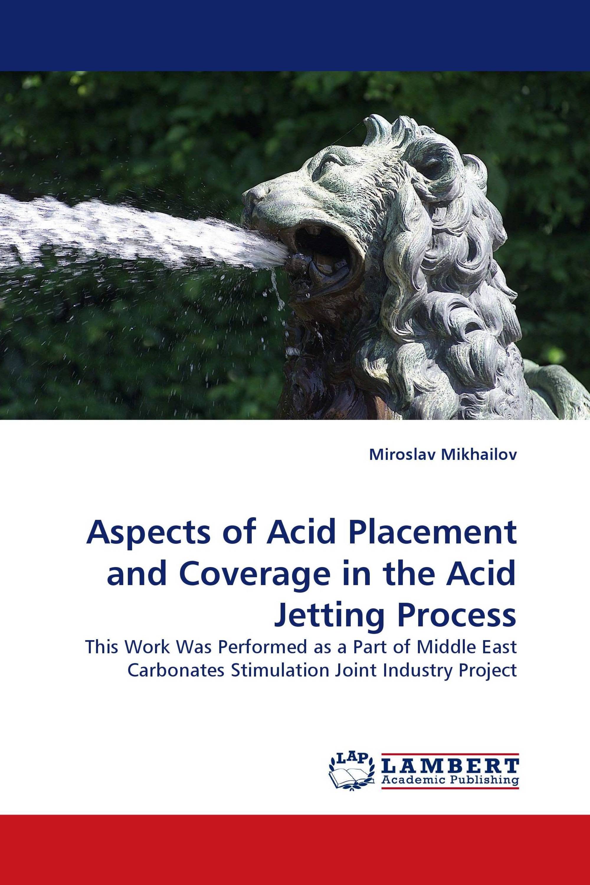 Aspects of Acid Placement and Coverage in the Acid Jetting Process