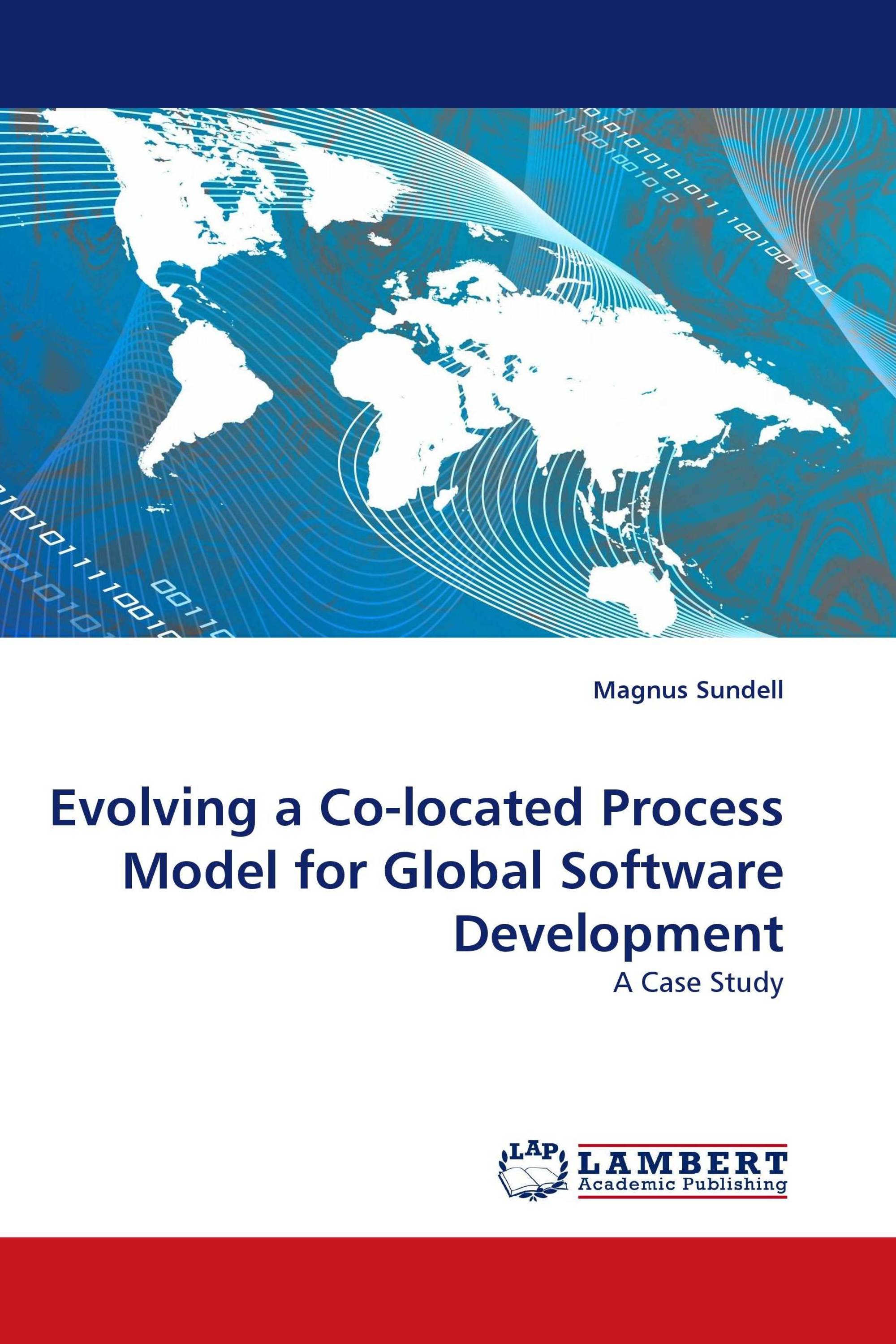 Evolving a Co-located Process Model for Global Software Development