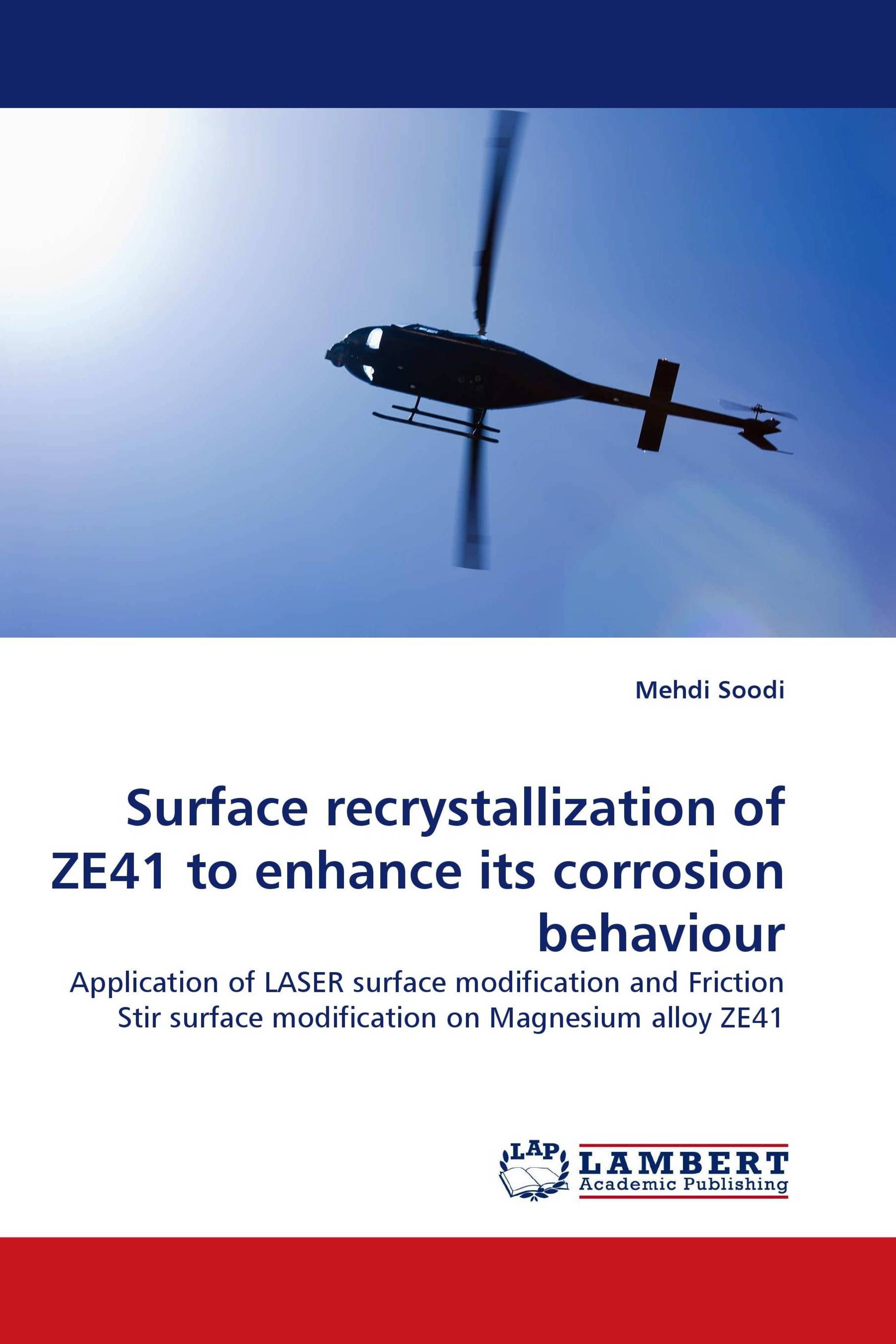 Surface recrystallization of ZE41 to enhance its corrosion behaviour