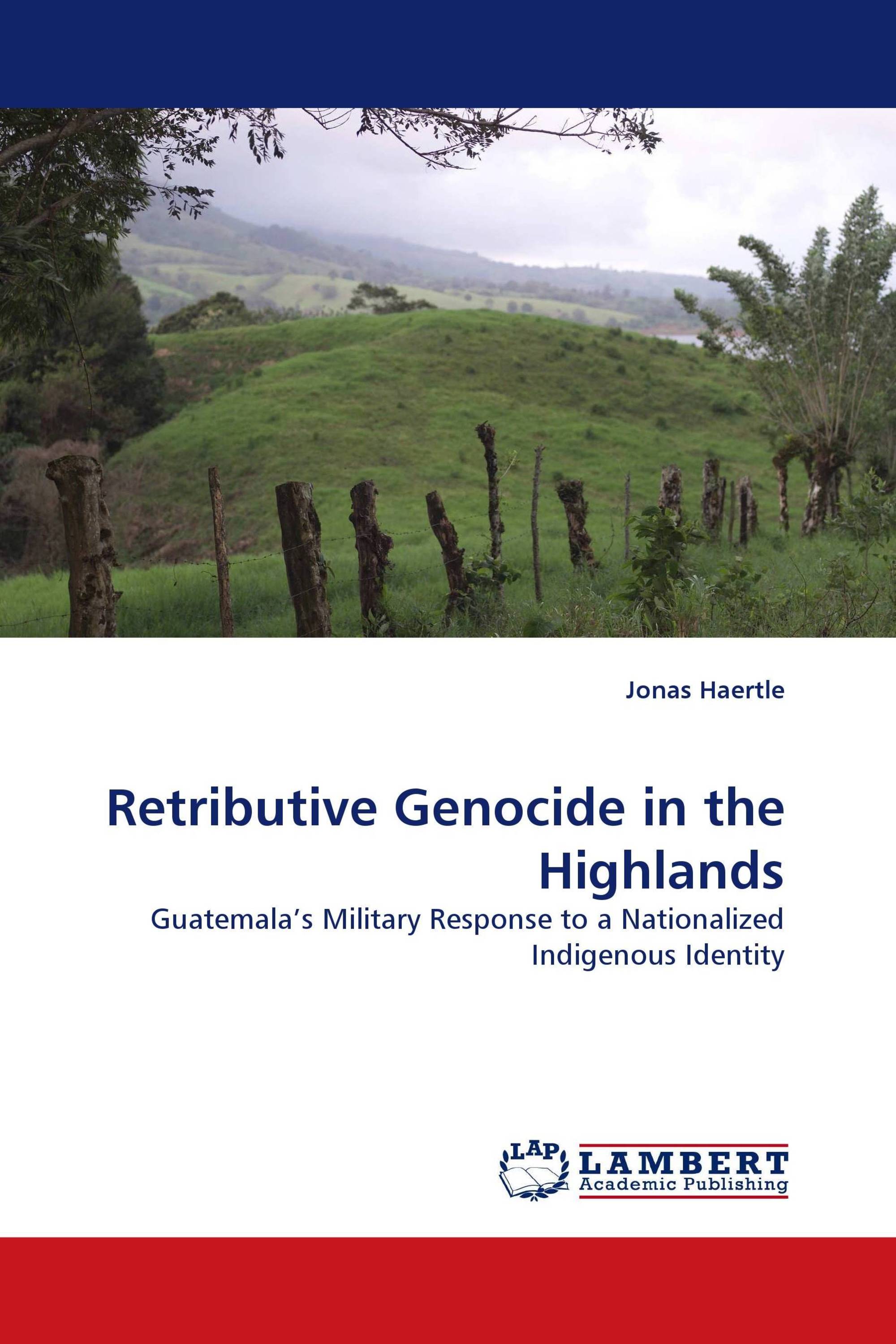 Retributive Genocide in the Highlands