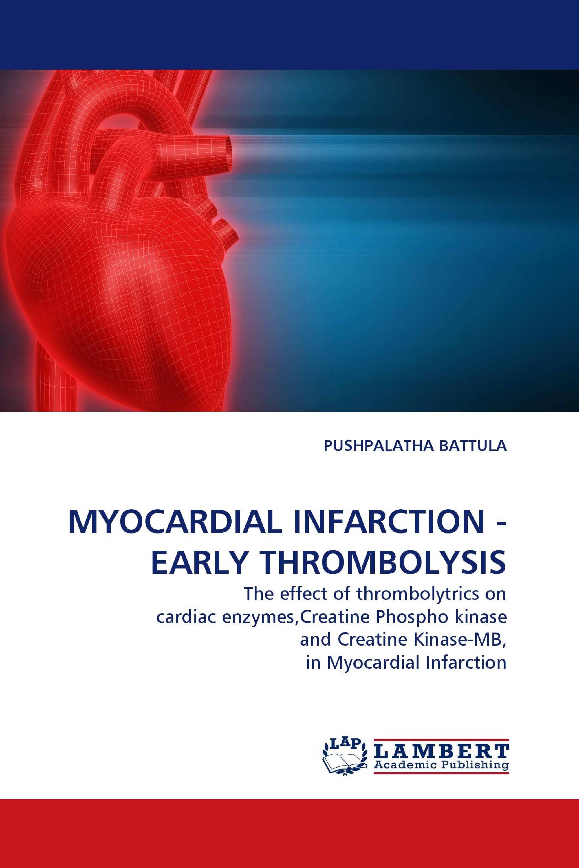 MYOCARDIAL INFARCTION - EARLY THROMBOLYSIS