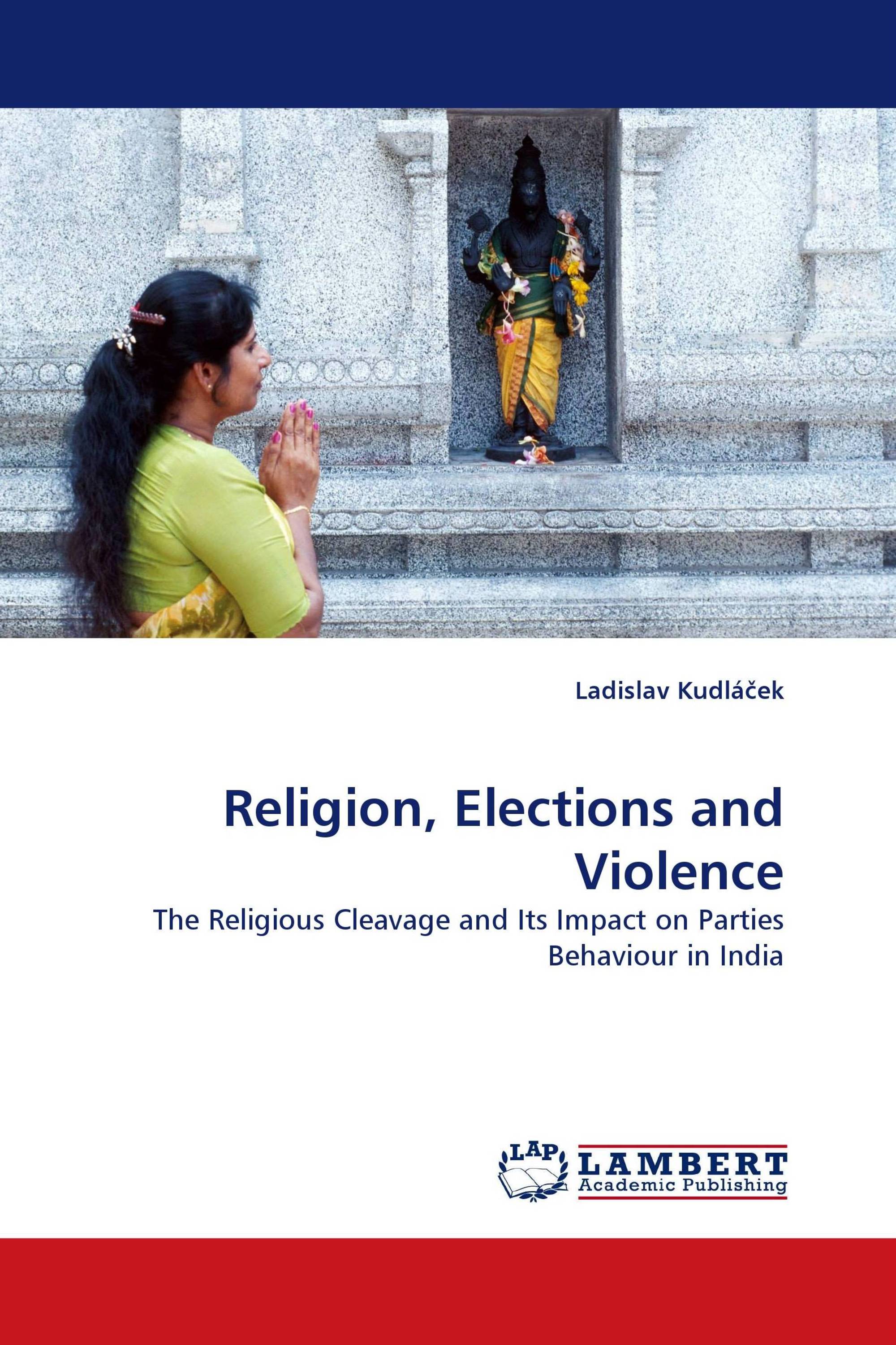 Religion, Elections and Violence