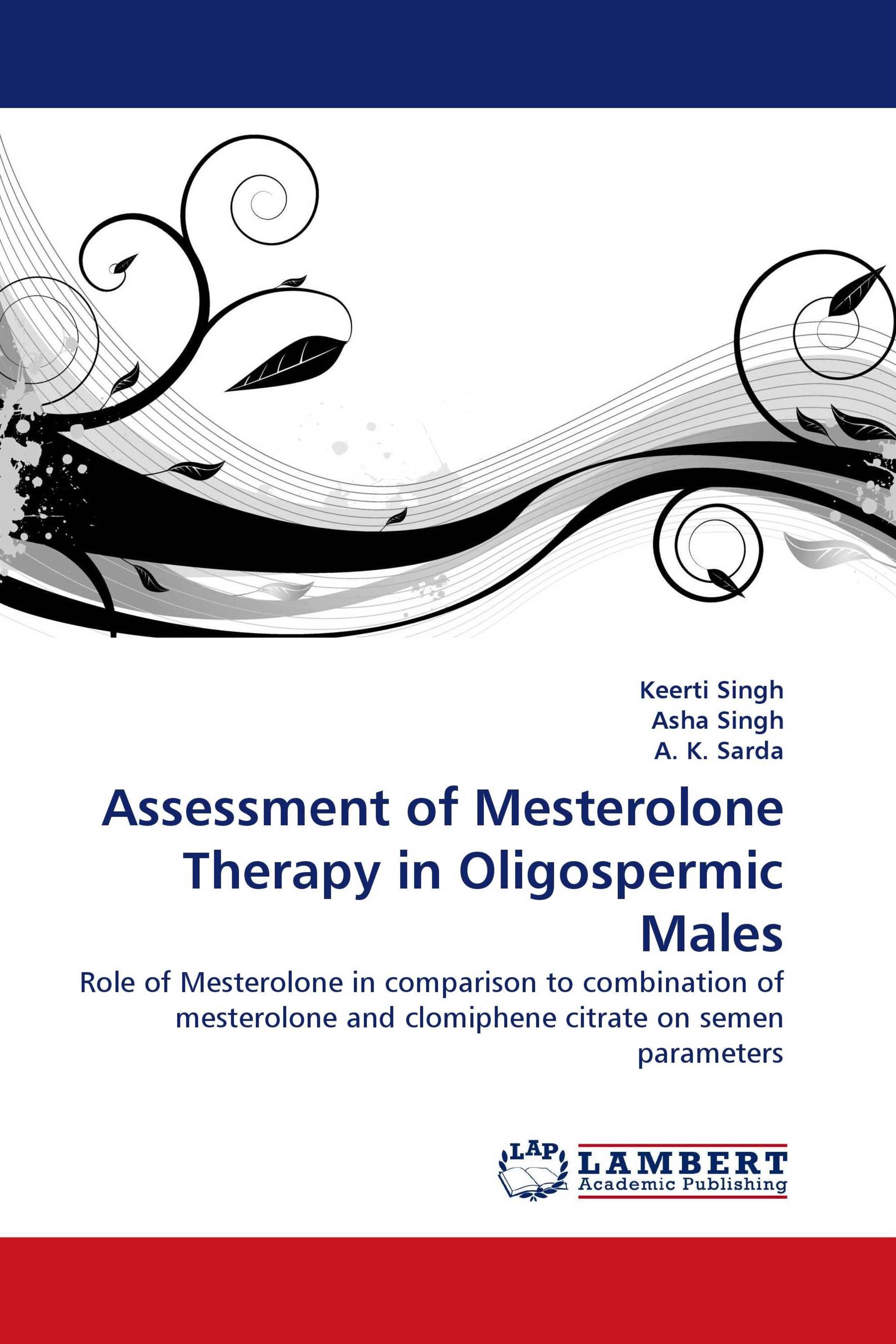 Assessment of Mesterolone Therapy in Oligospermic Males