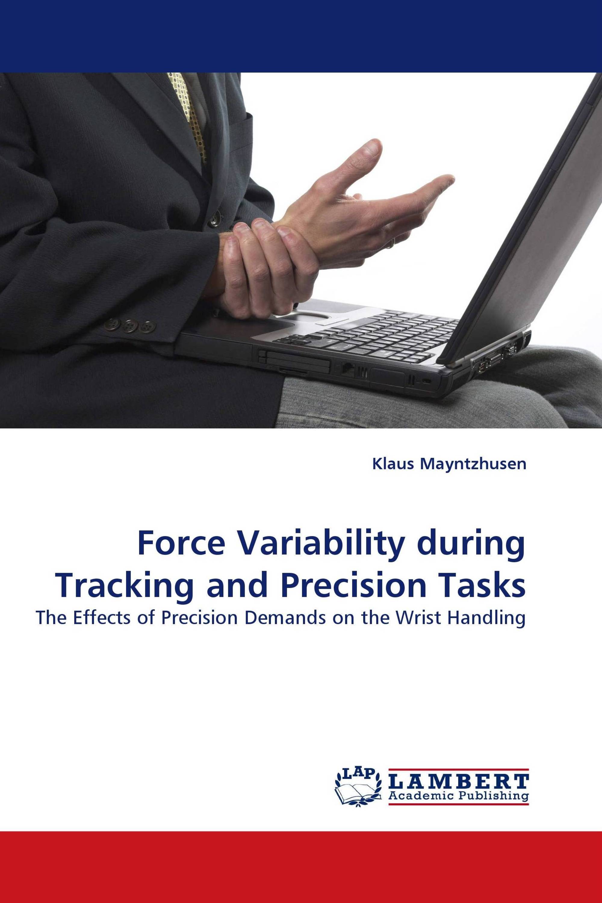 Force Variability during Tracking and Precision Tasks