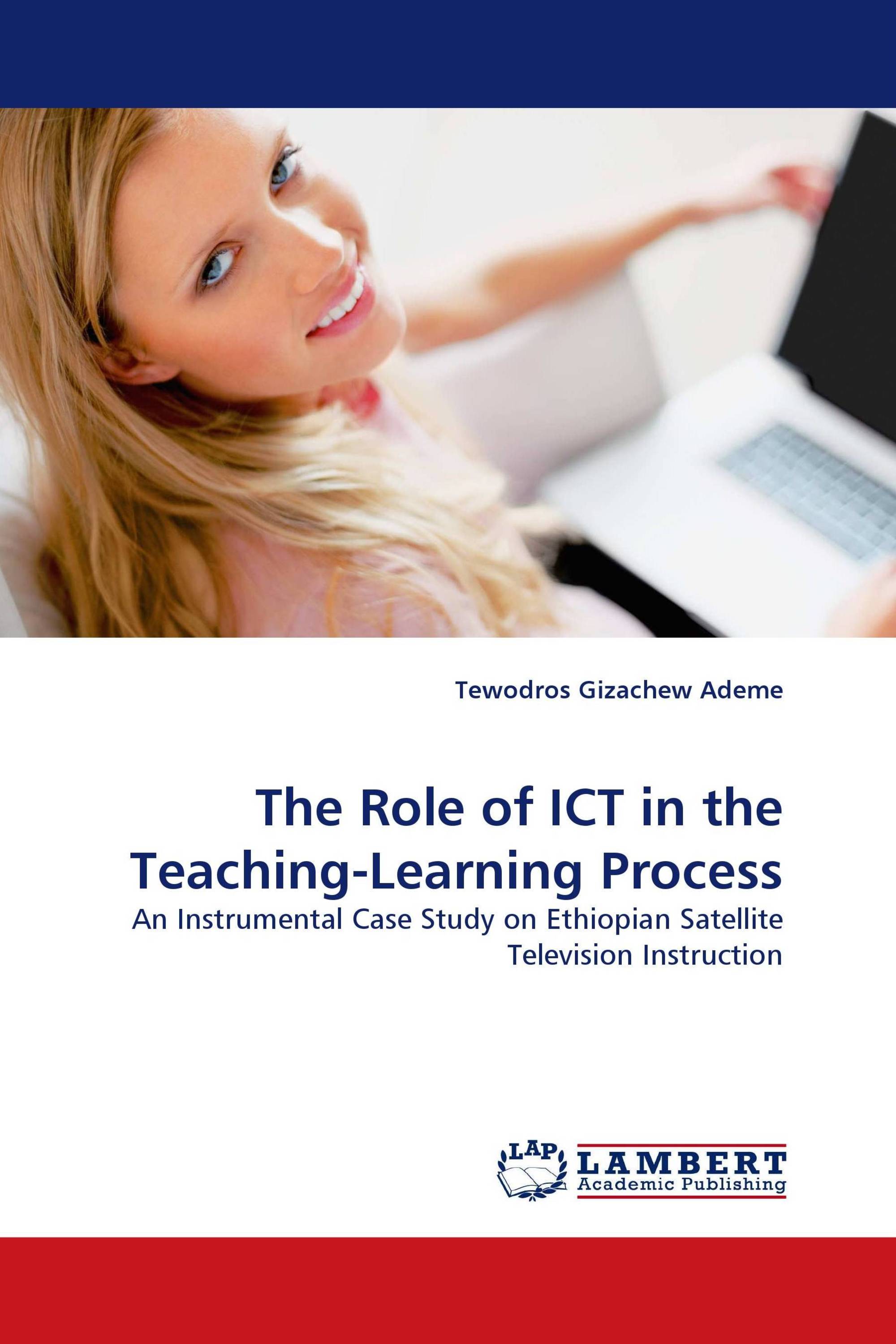 Use Of Ict In The Teaching And Learning Process