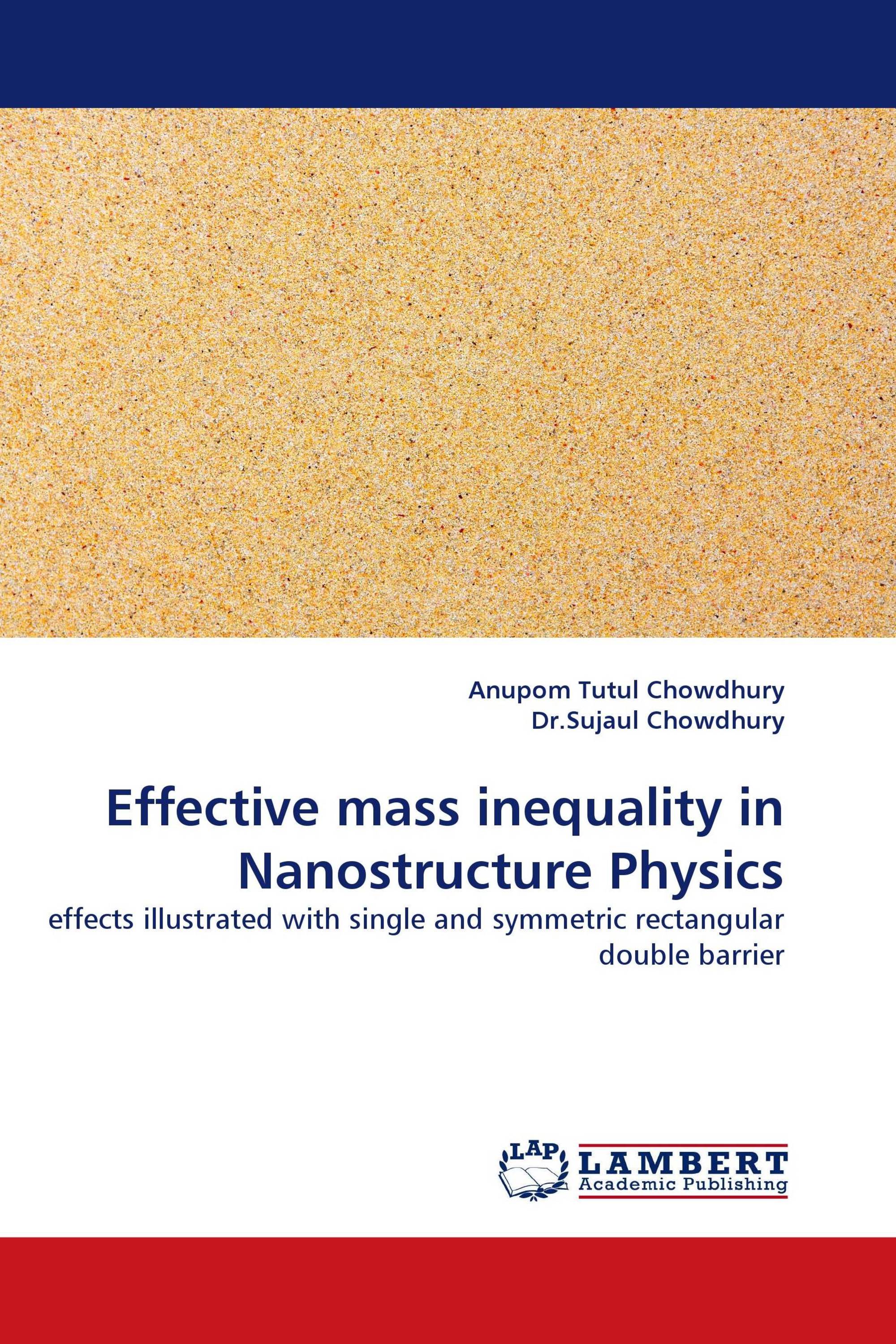 Effective mass inequality in Nanostructure Physics