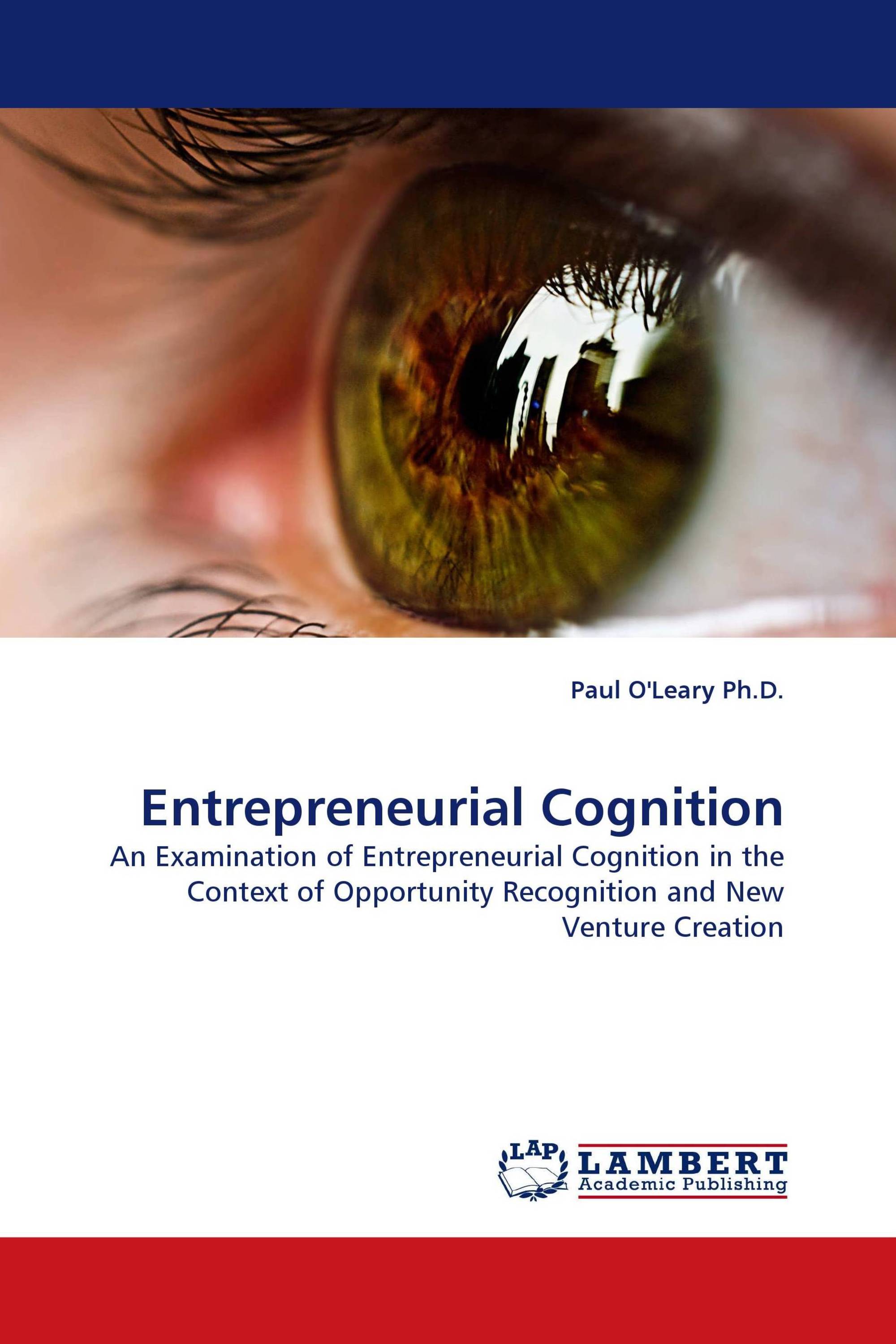 Entrepreneurial Cognition