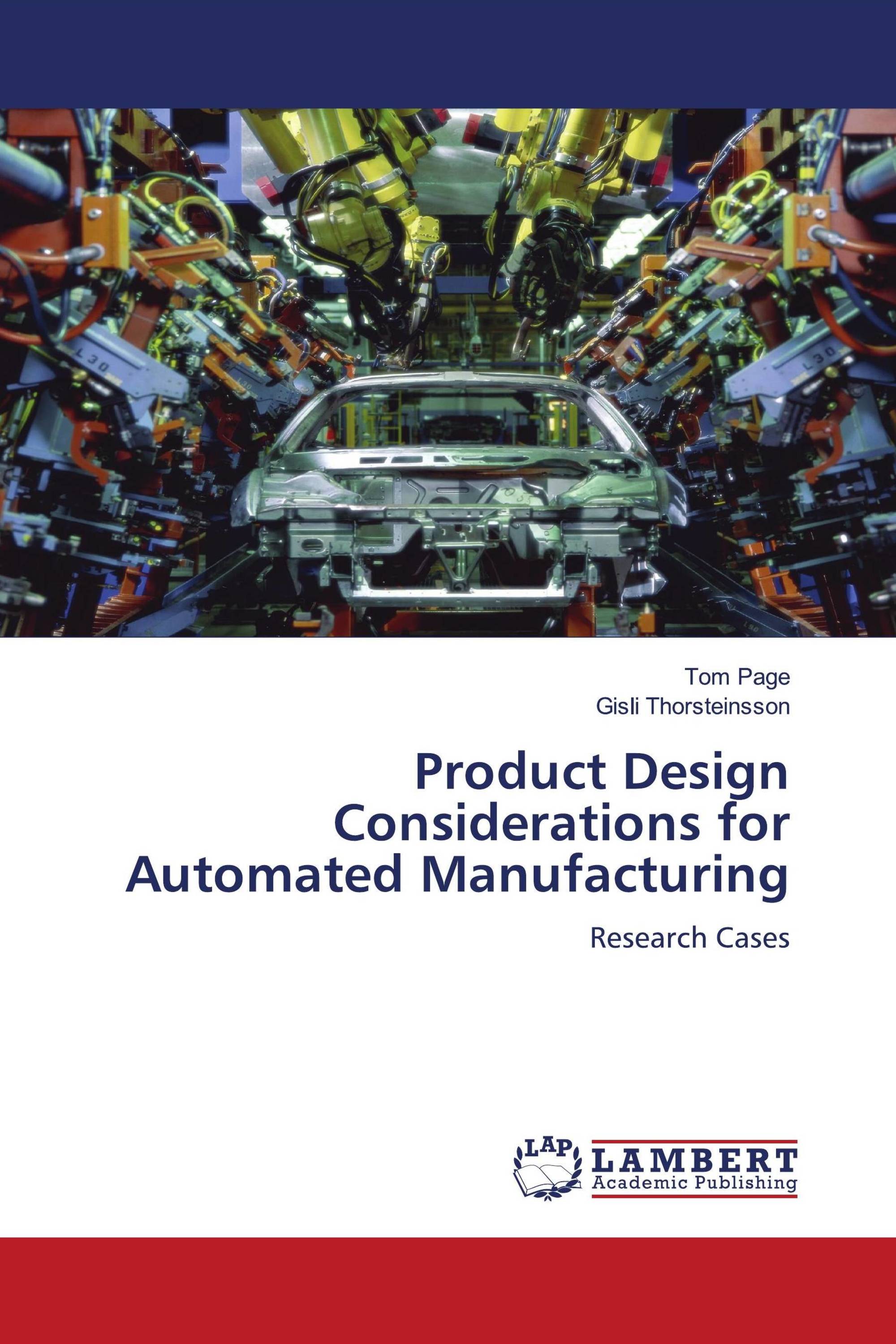 Product Design Considerations for Automated Manufacturing