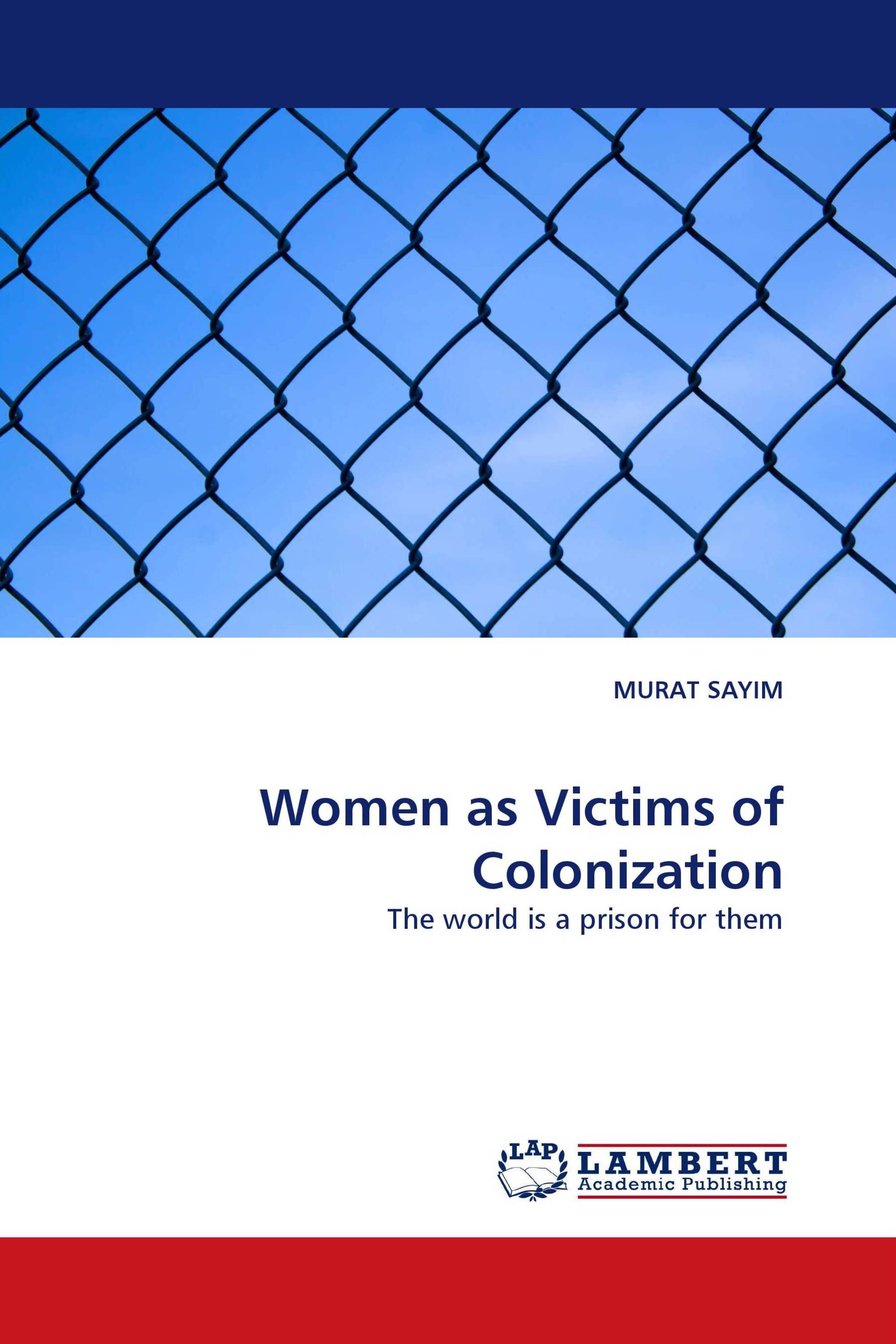 Women as Victims of Colonization