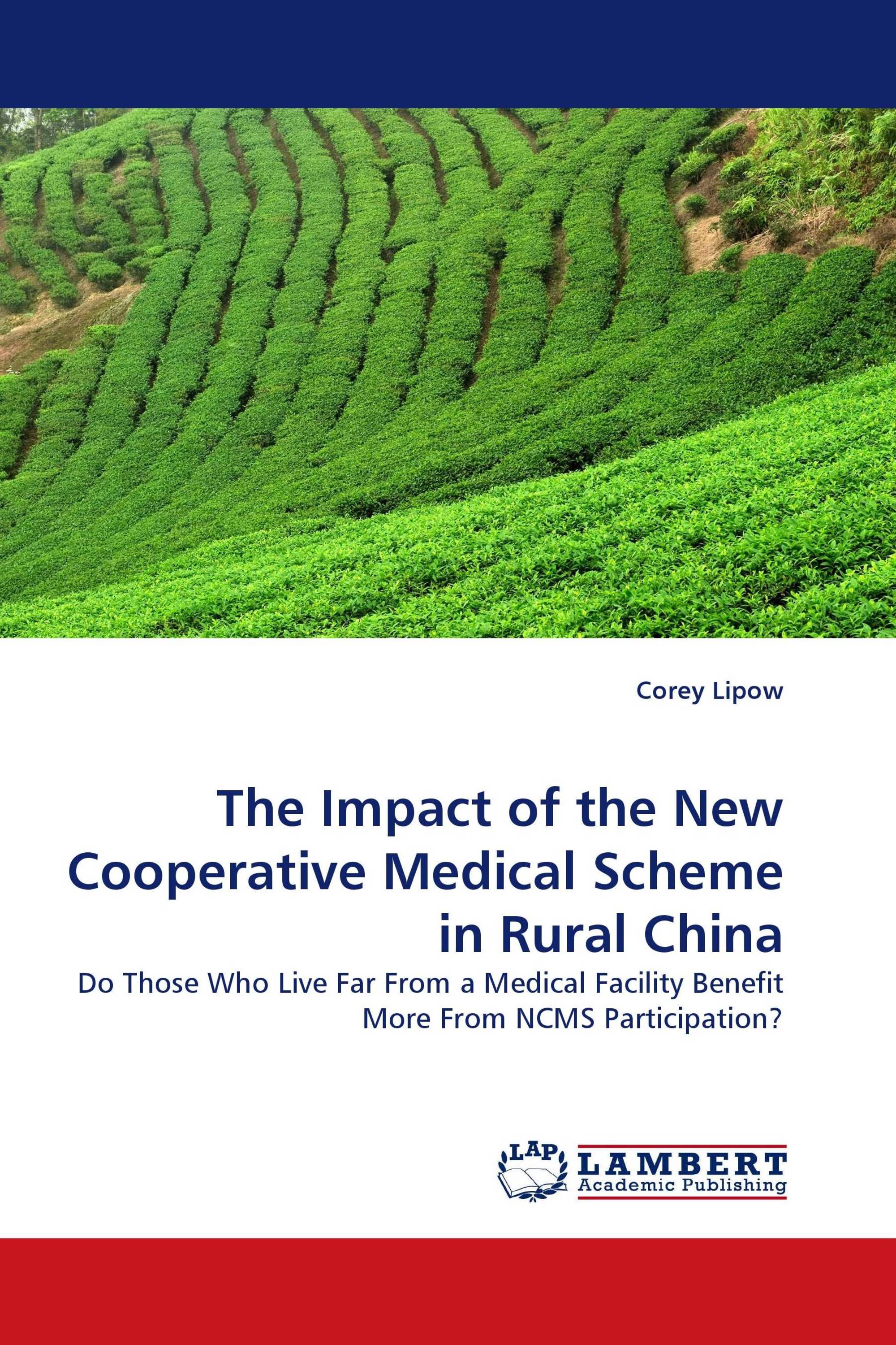 The Impact of the New Cooperative Medical Scheme in Rural China