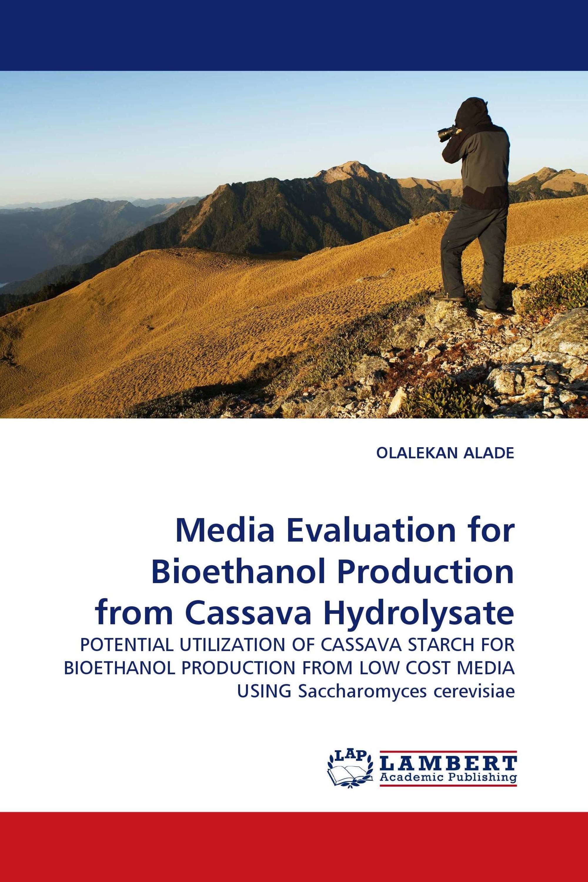 Media Evaluation for Bioethanol Production from Cassava Hydrolysate