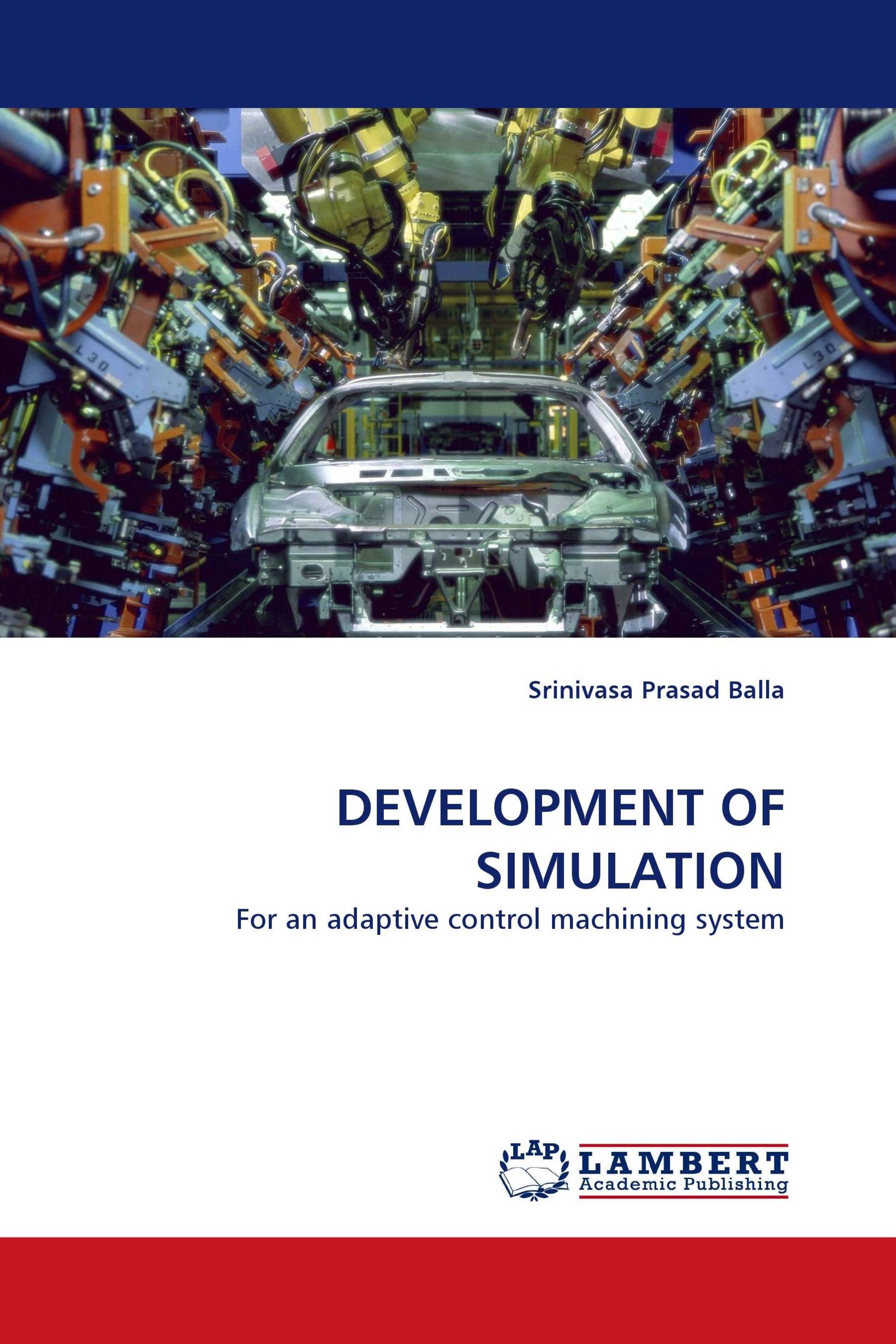 DEVELOPMENT OF SIMULATION