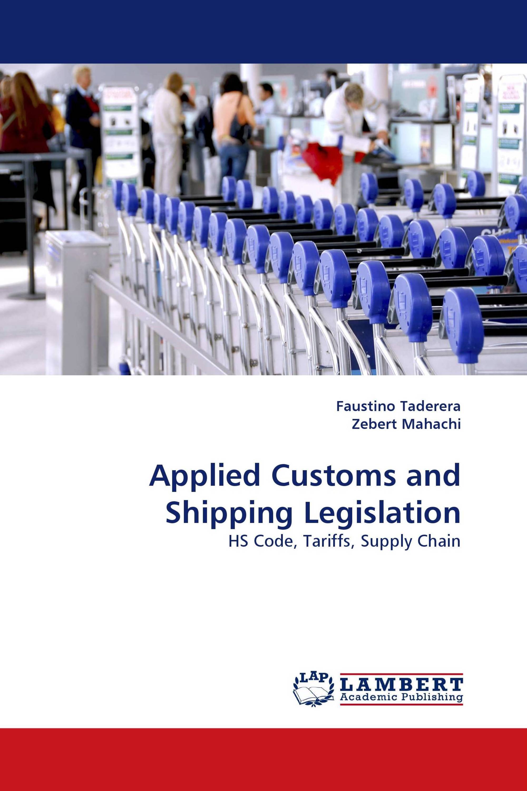 Applied Customs and Shipping Legislation