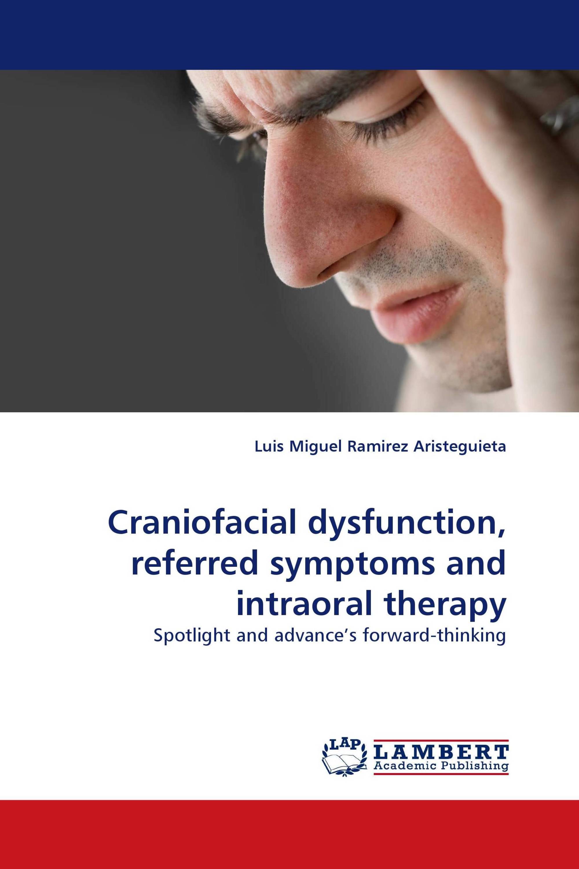 Craniofacial dysfunction, referred symptoms and intraoral therapy