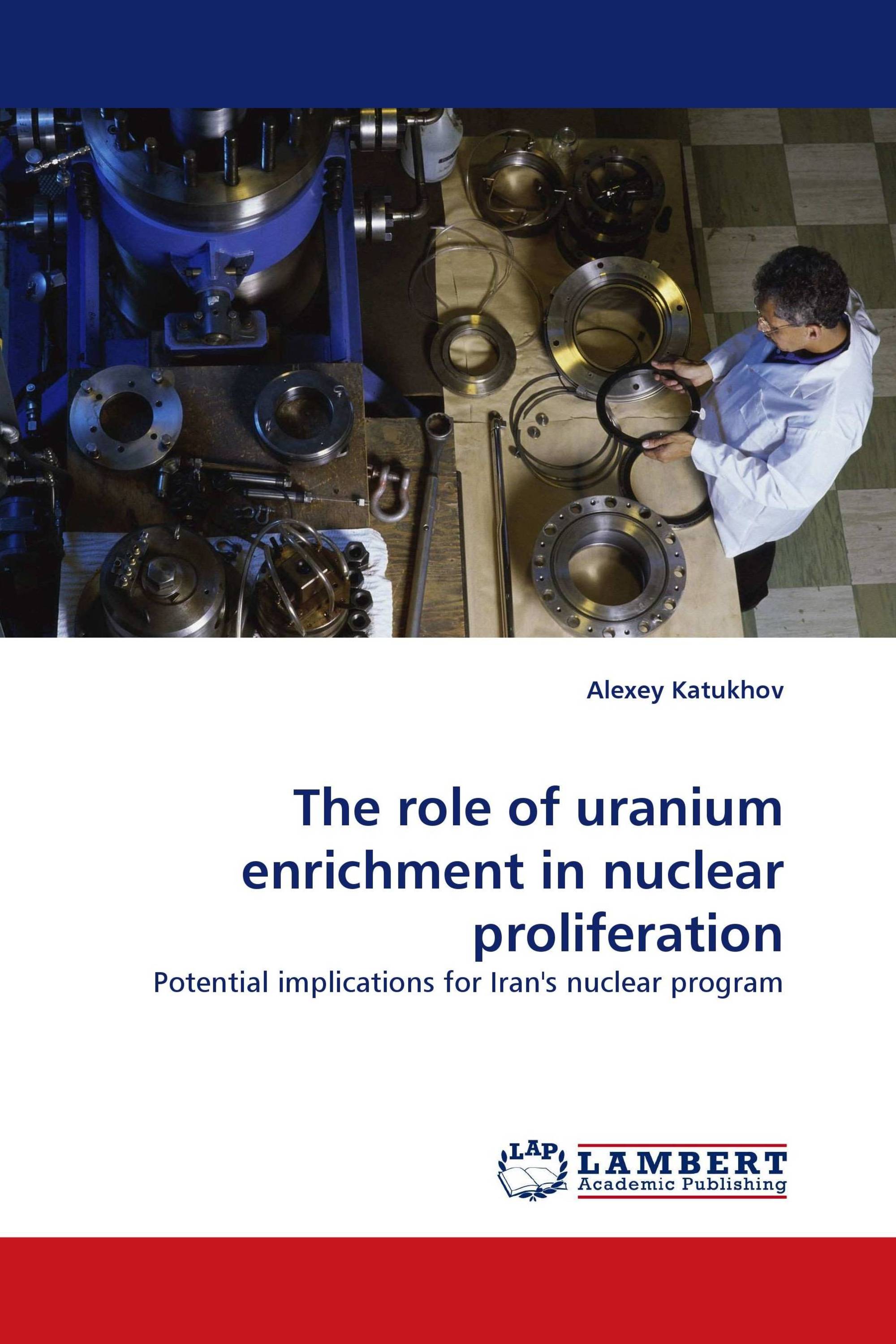 The role of uranium enrichment in nuclear proliferation