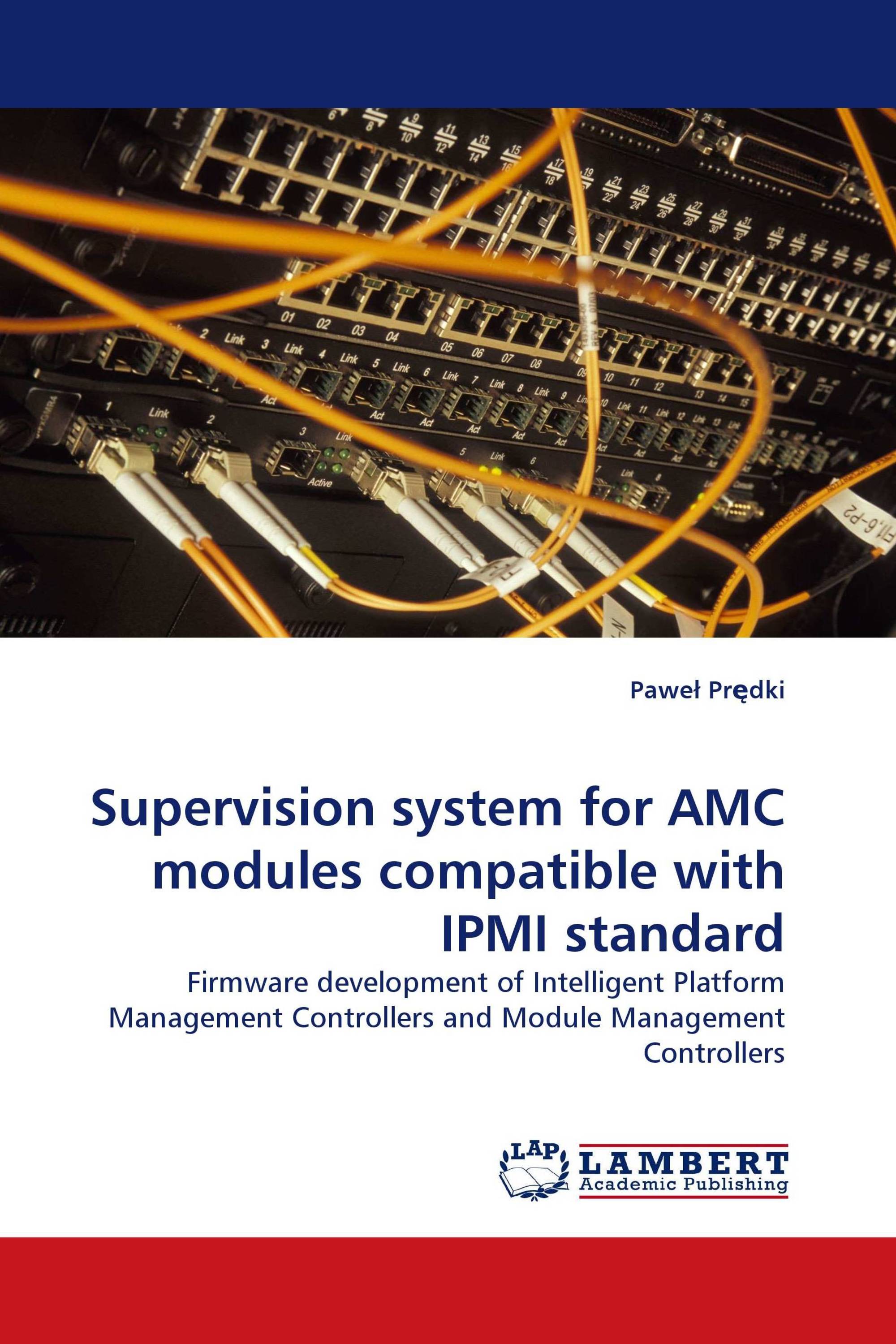 Supervision system for AMC modules compatible with IPMI standard