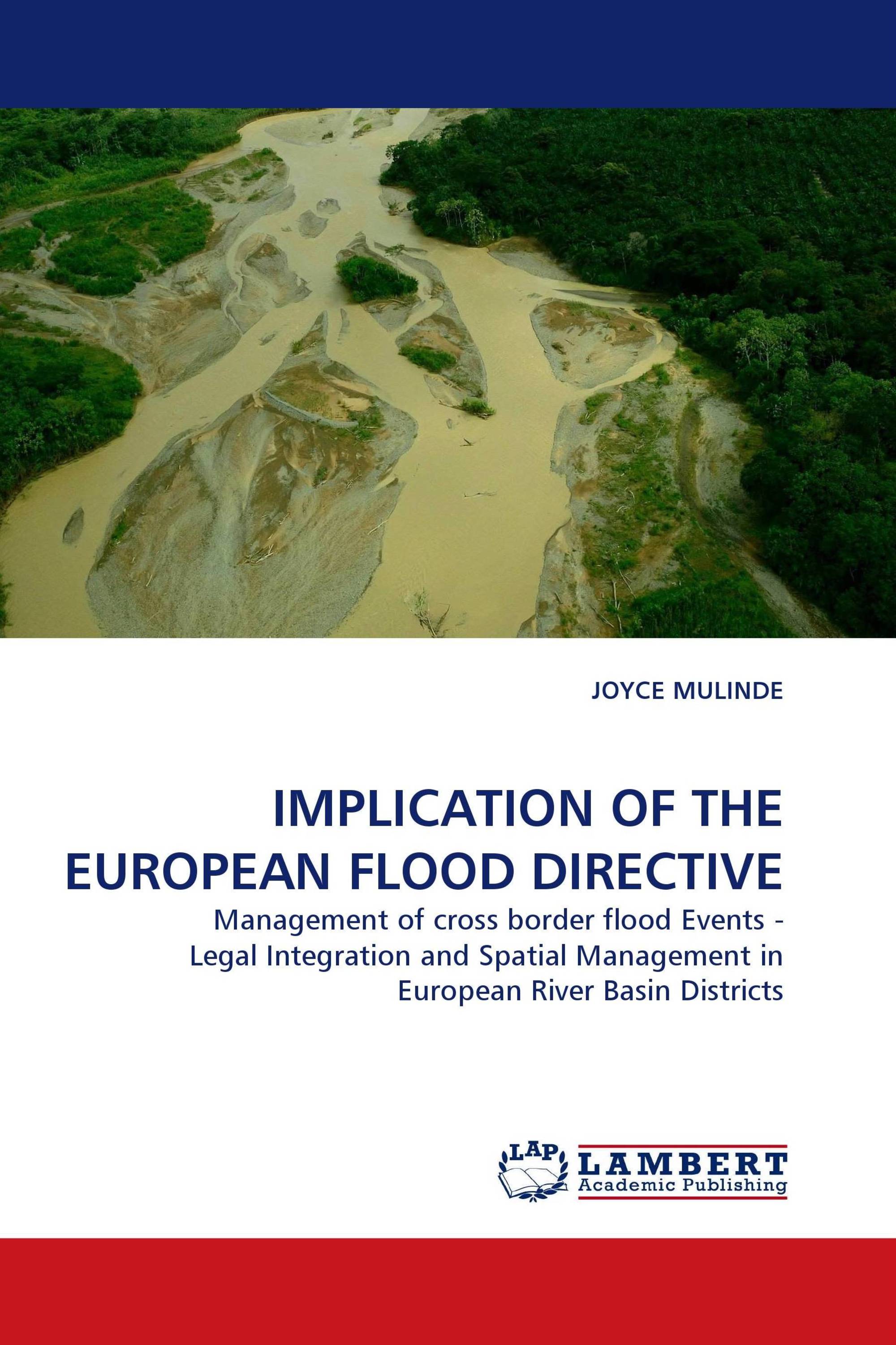 IMPLICATION OF THE EUROPEAN FLOOD DIRECTIVE