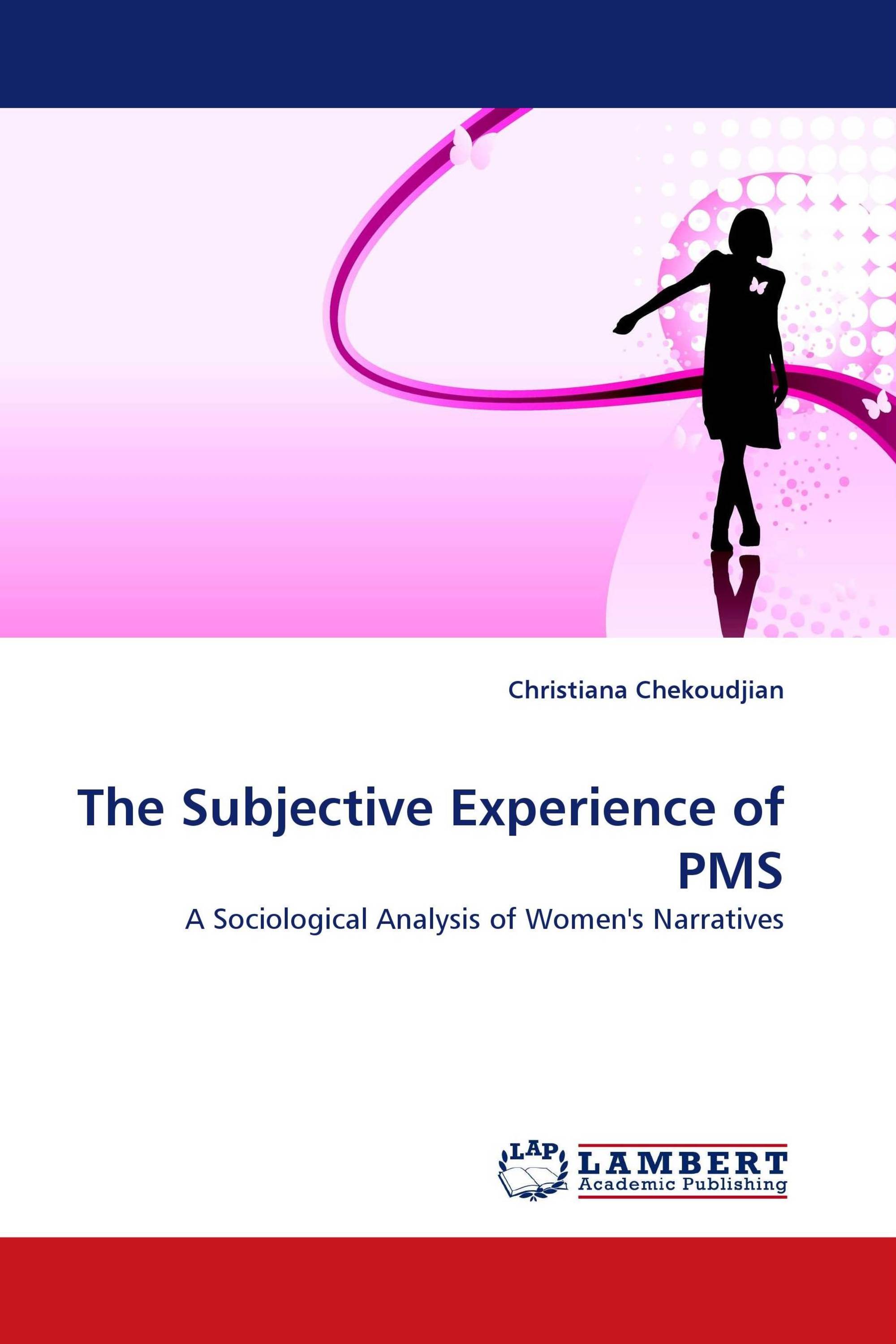 The Subjective Experience of PMS