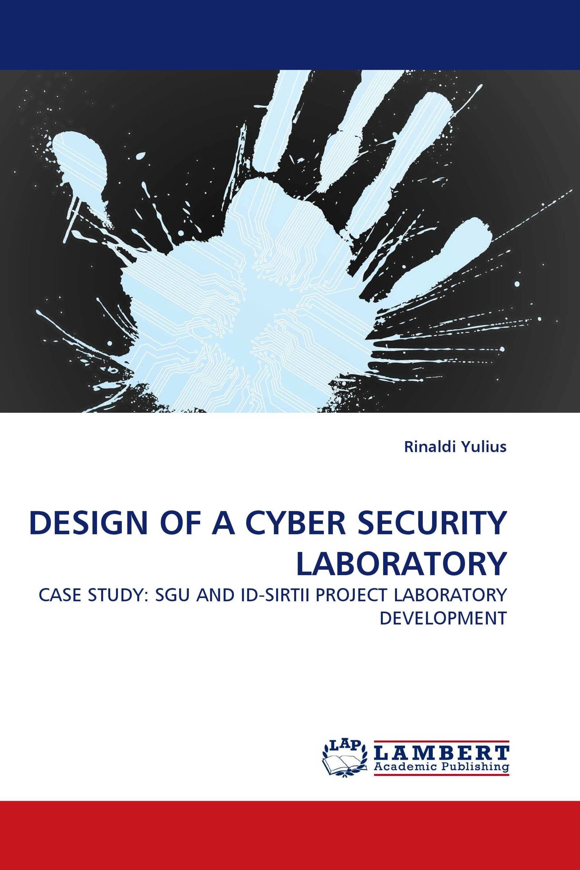 DESIGN OF A CYBER SECURITY LABORATORY