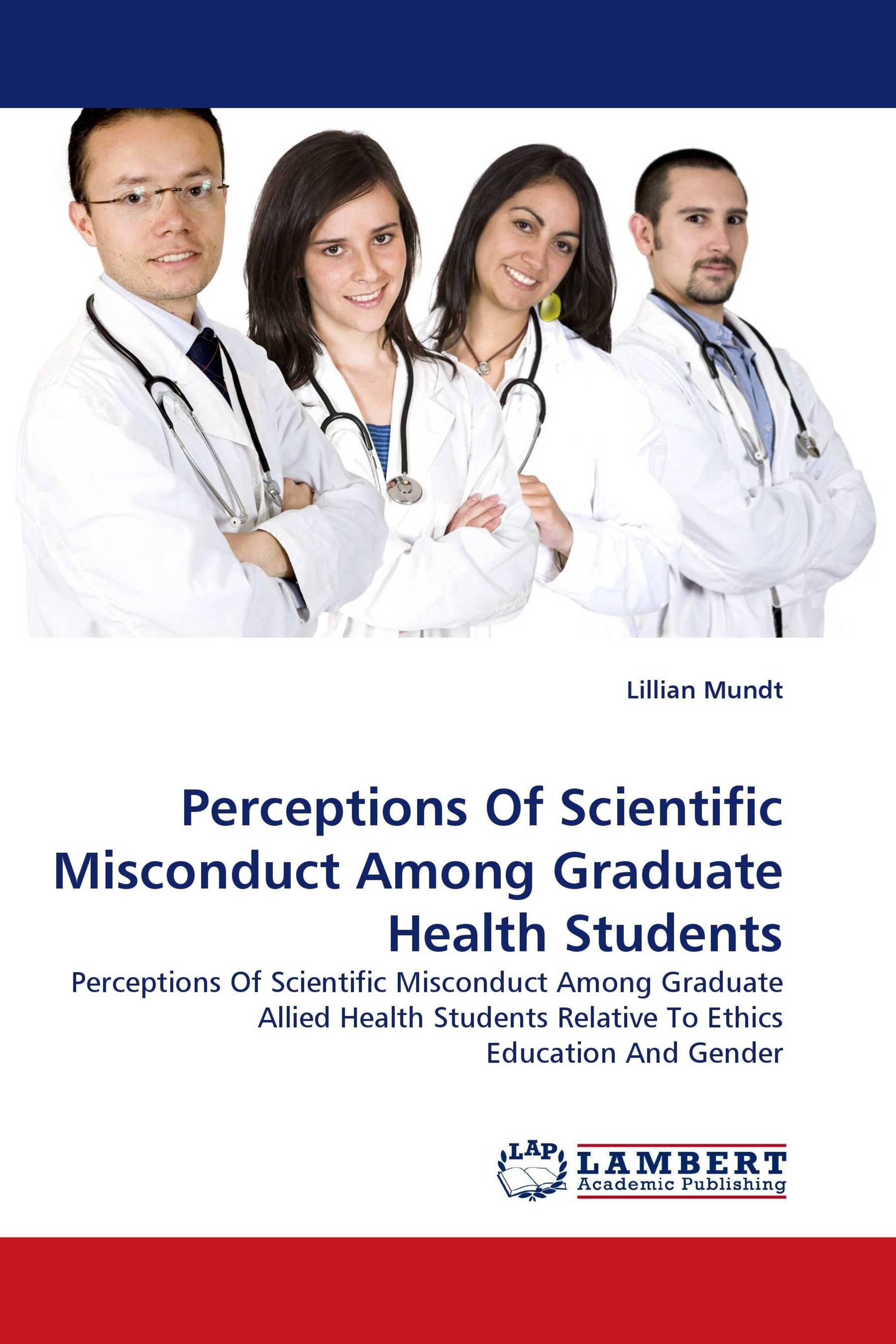 Perceptions Of Scientific Misconduct Among Graduate Health Students