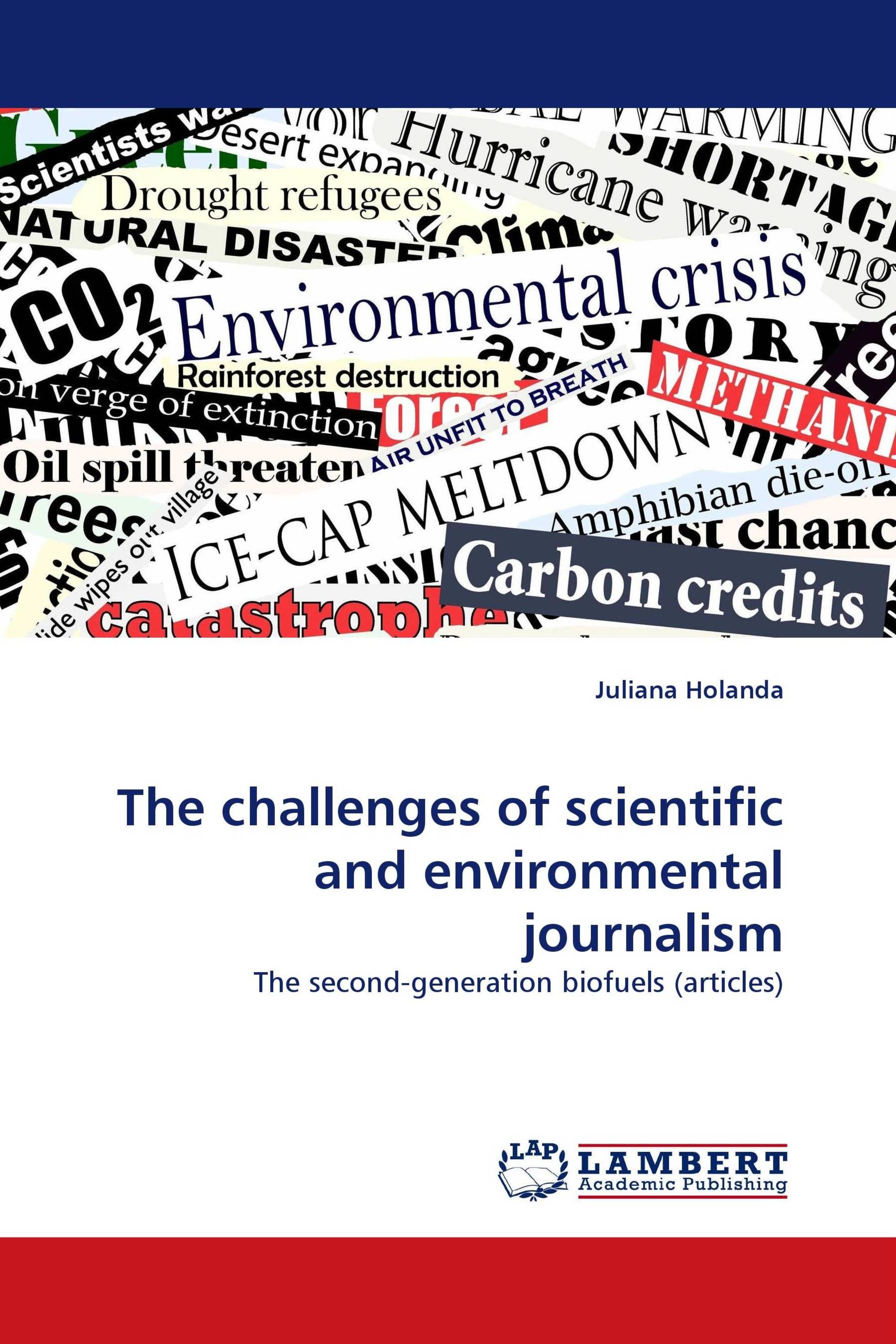 The challenges of scientific and environmental journalism