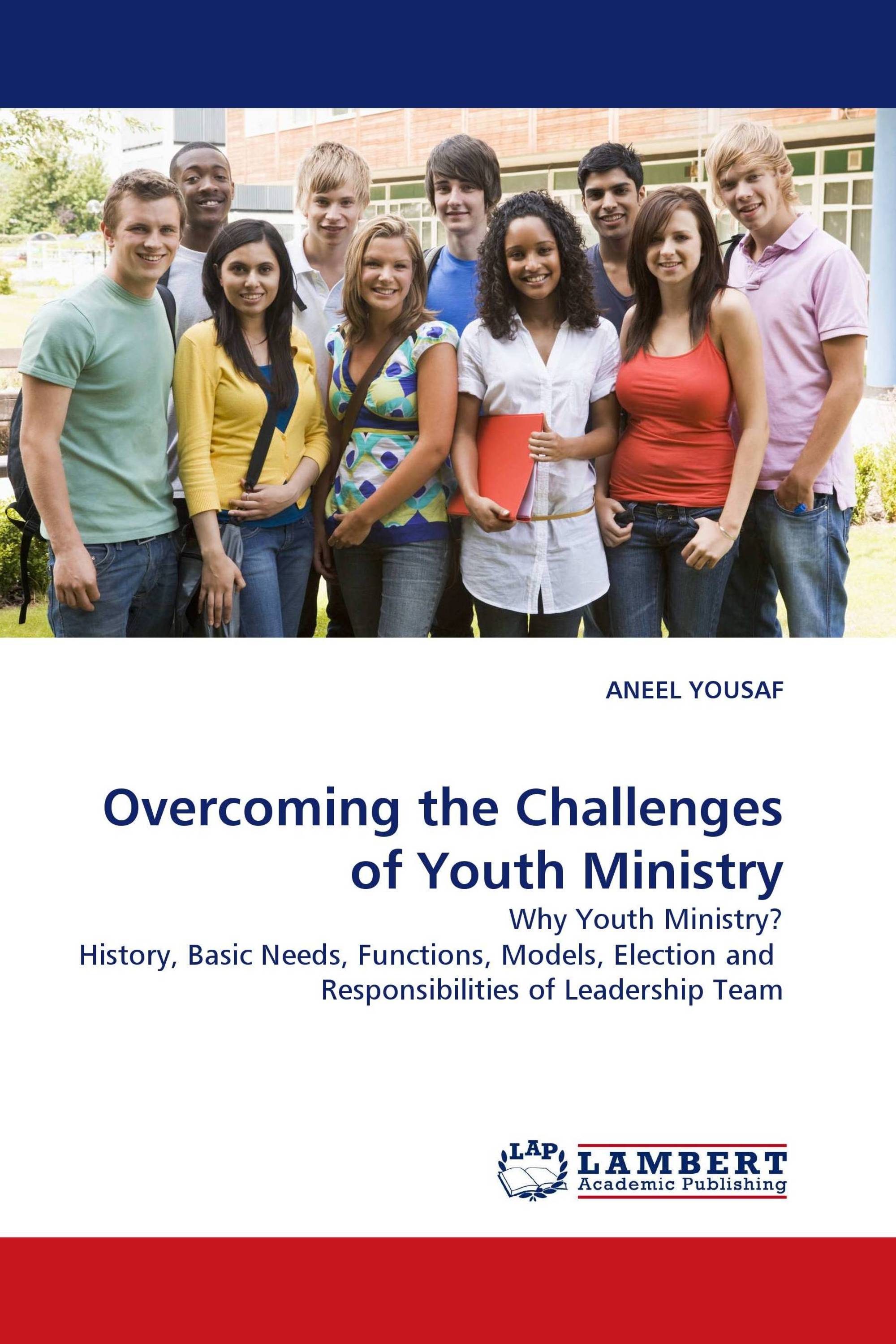 Overcoming the Challenges of Youth Ministry