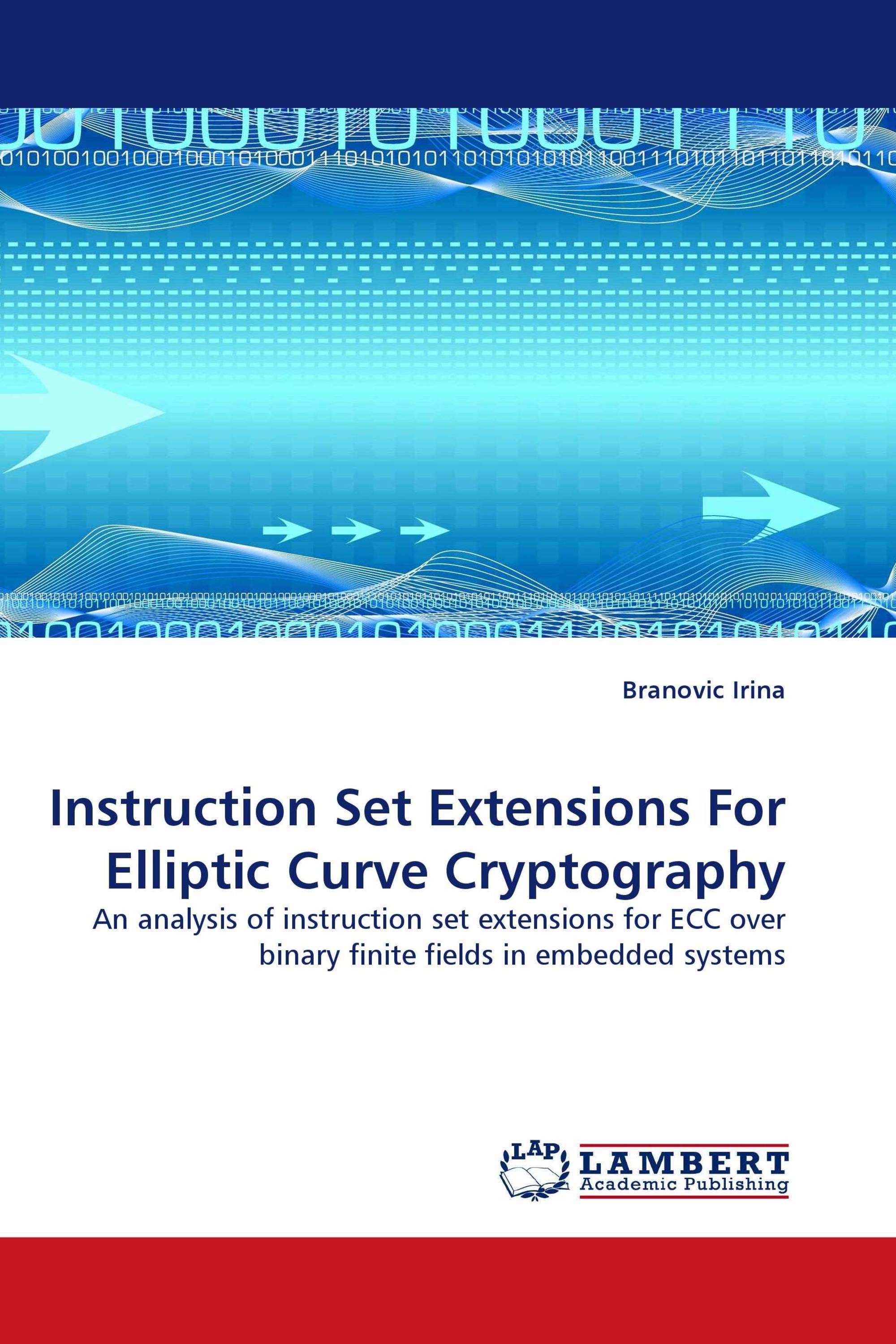 Instruction Set Extensions For Elliptic Curve Cryptography