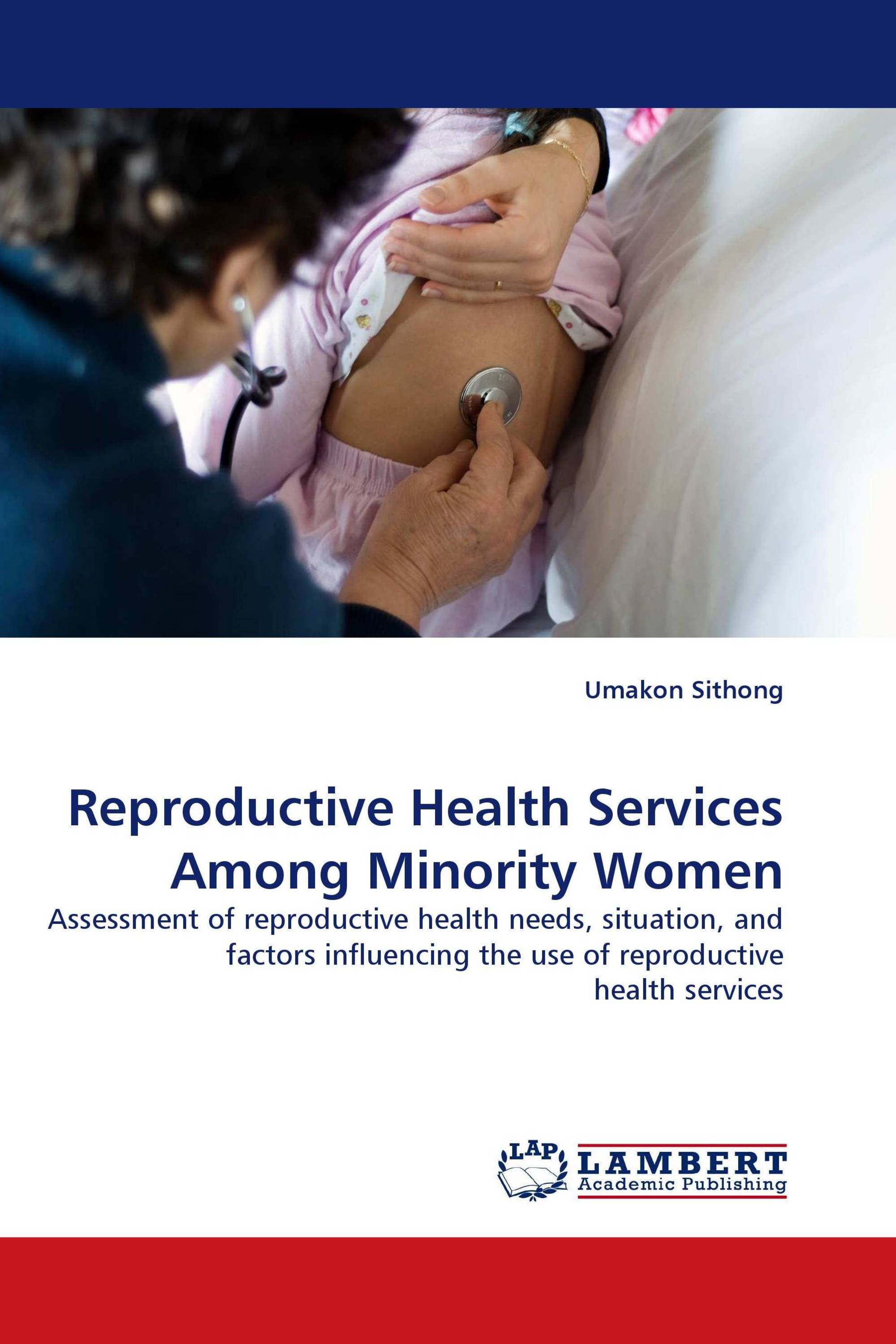 Reproductive Health Services Among Minority Women