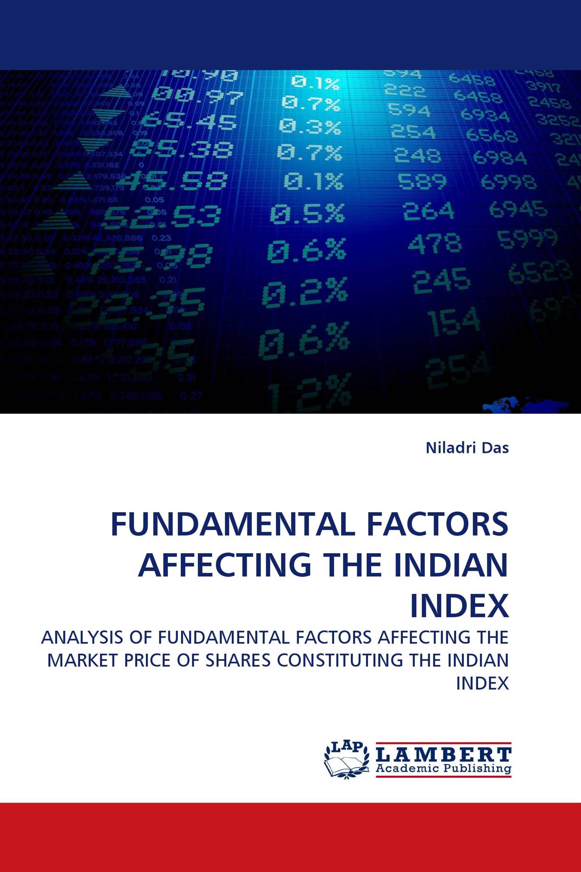 FUNDAMENTAL FACTORS AFFECTING THE INDIAN INDEX