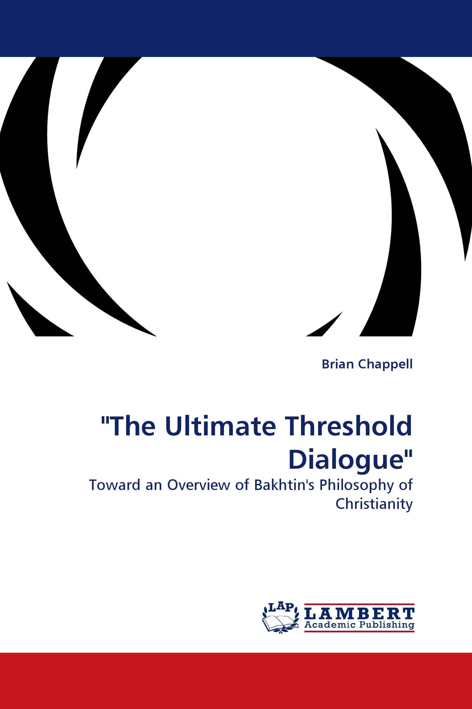 "The Ultimate Threshold Dialogue"