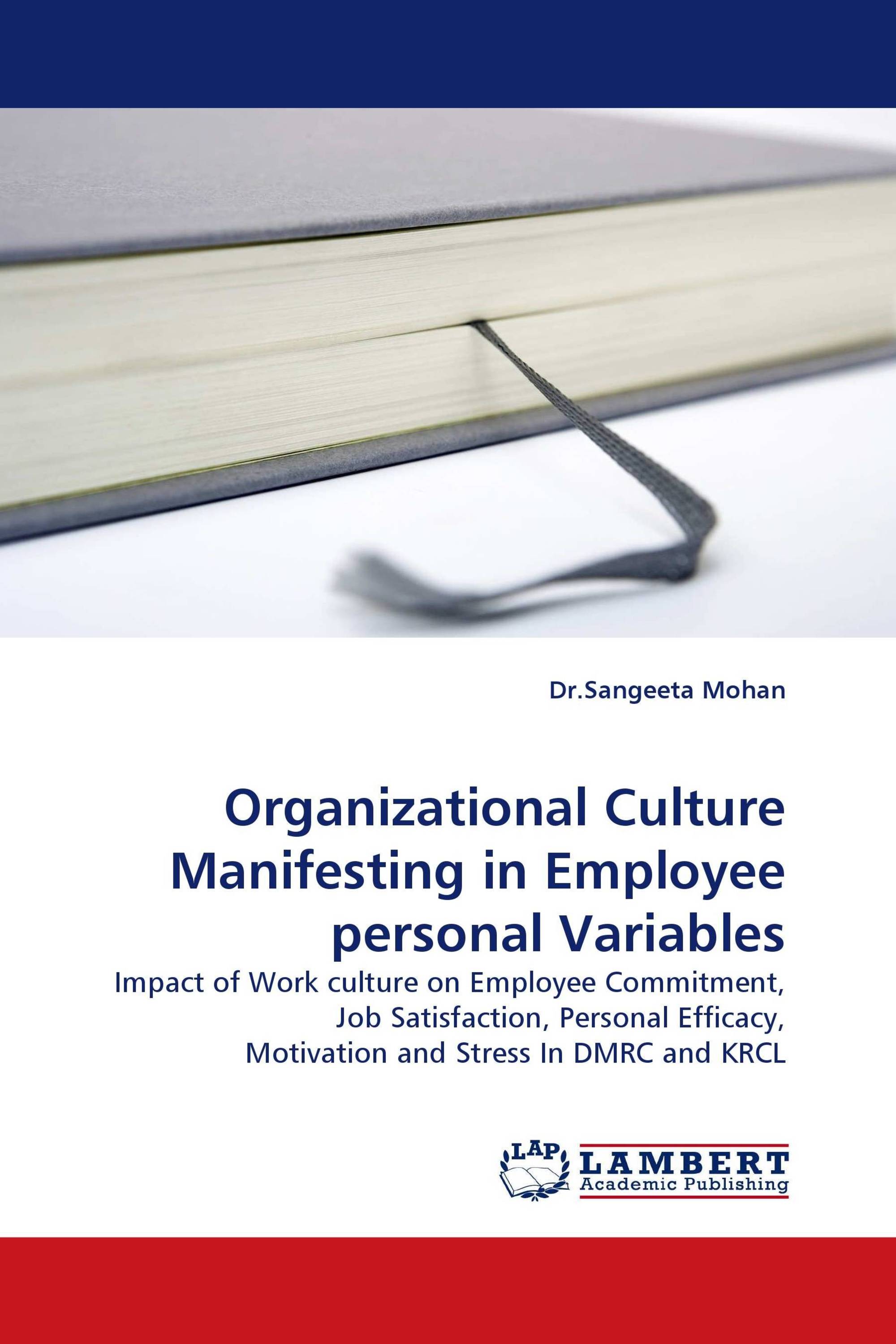 Organizational Culture Manifesting in Employee personal Variables