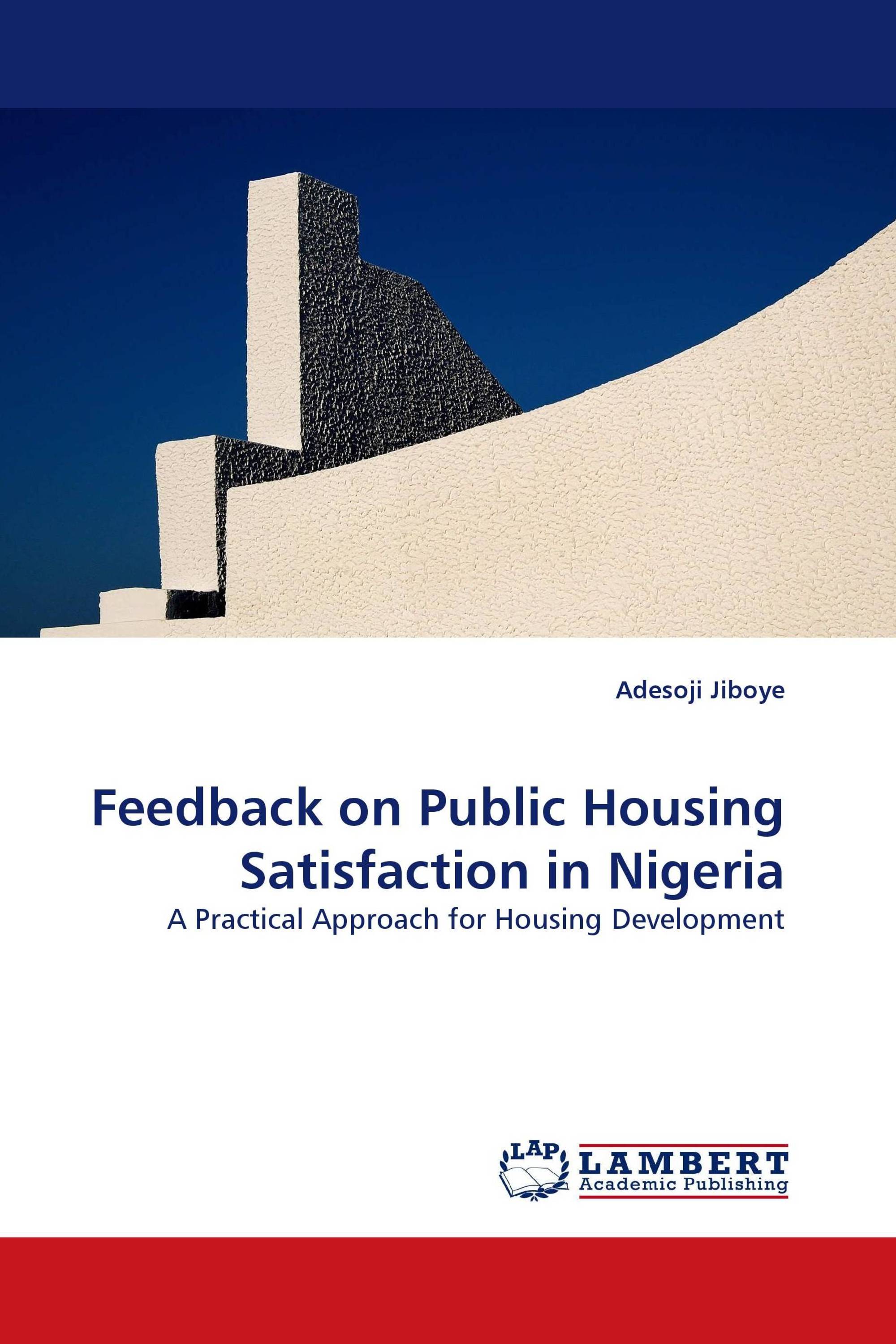 Feedback on Public Housing Satisfaction in Nigeria