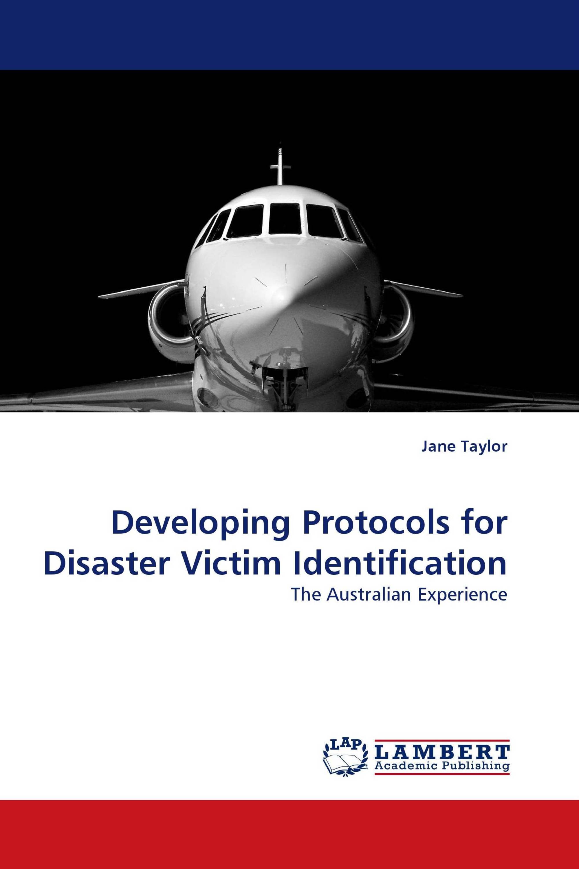 Developing Protocols for Disaster Victim Identification