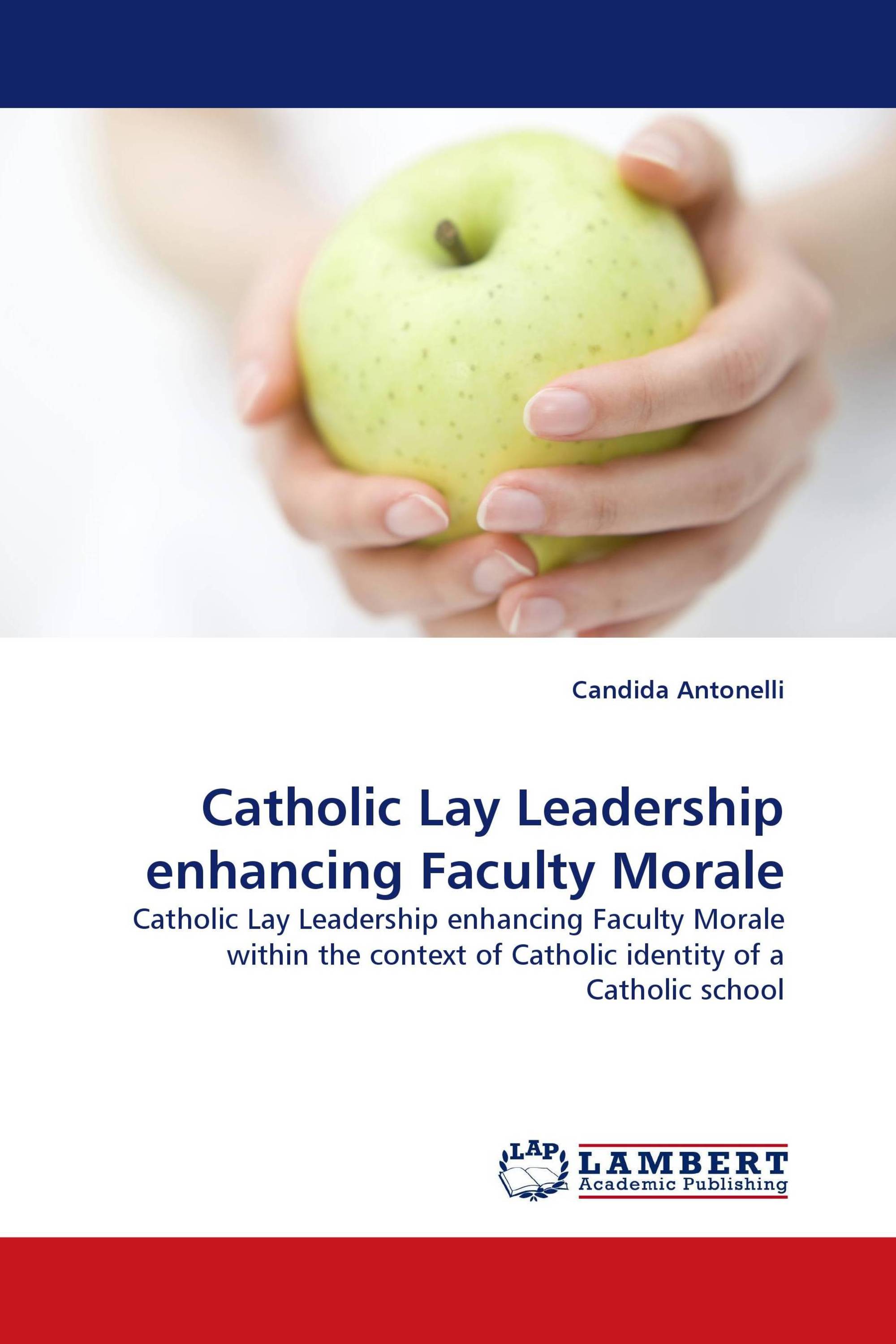 Catholic Lay Leadership enhancing Faculty Morale