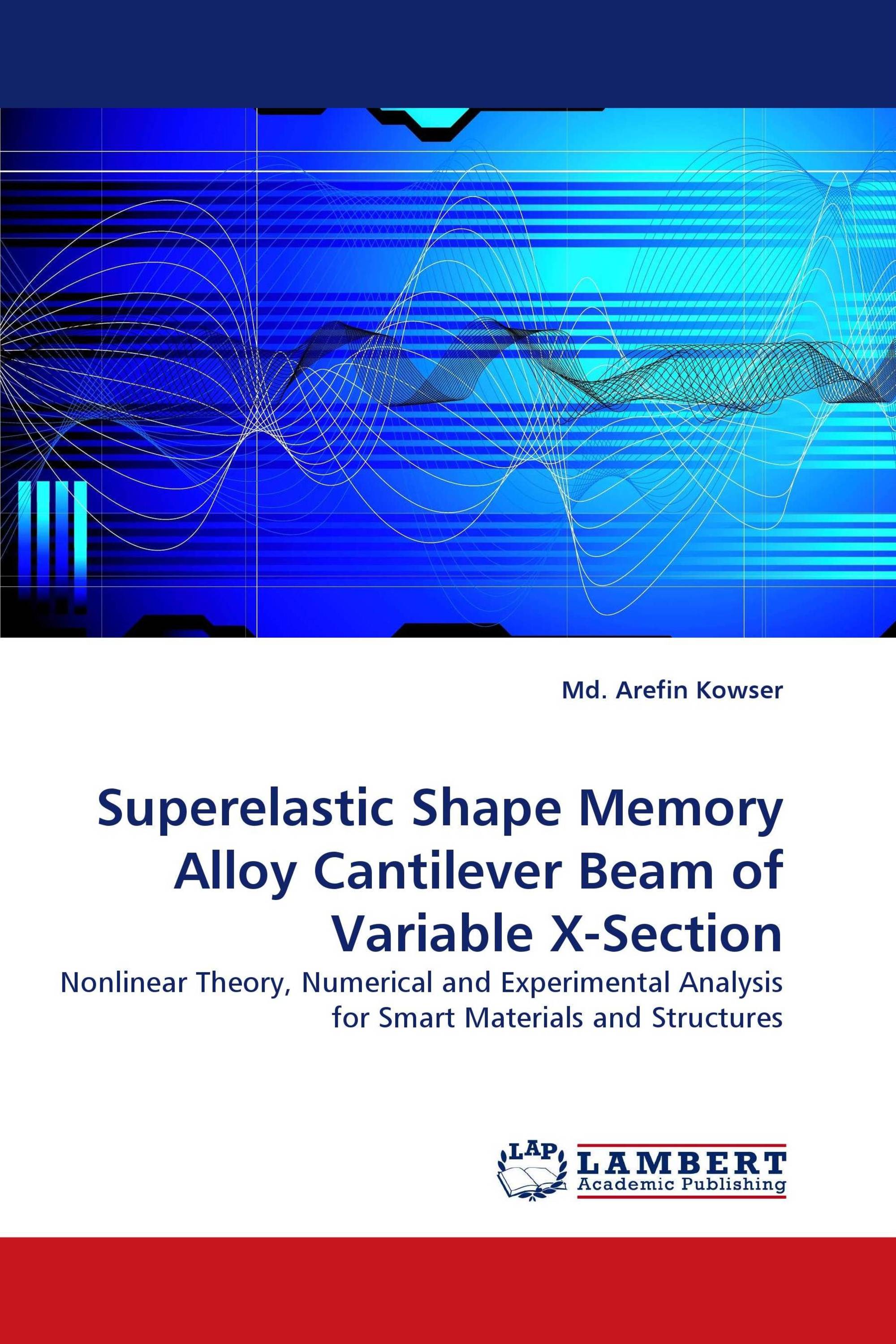 Superelastic Shape Memory Alloy Cantilever Beam of Variable X-Section