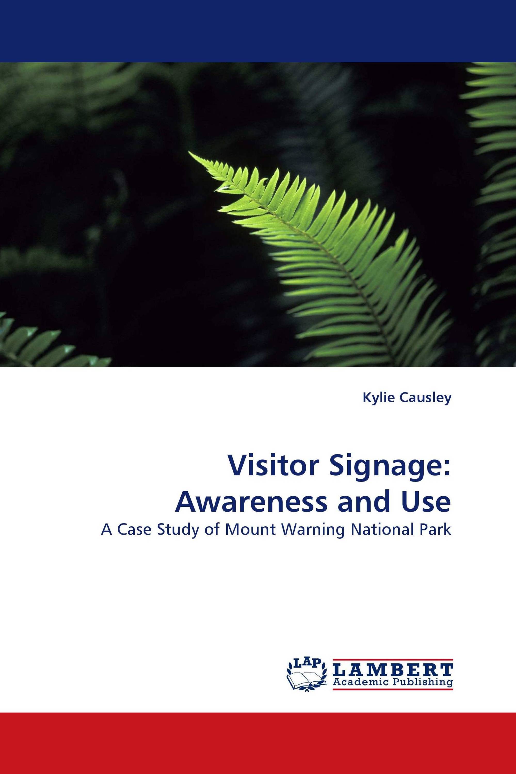 Visitor Signage: Awareness and Use