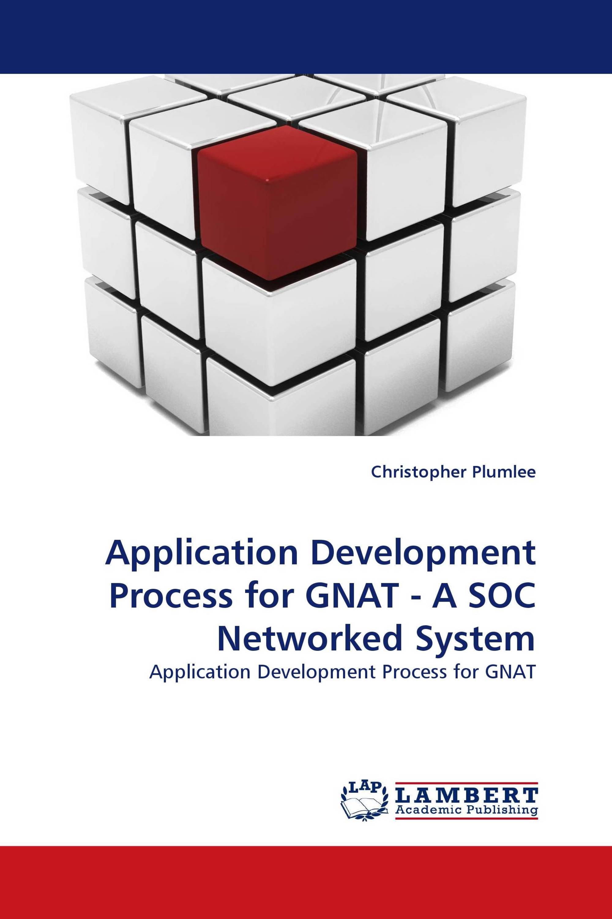 Application Development Process for GNAT - A SOC Networked System