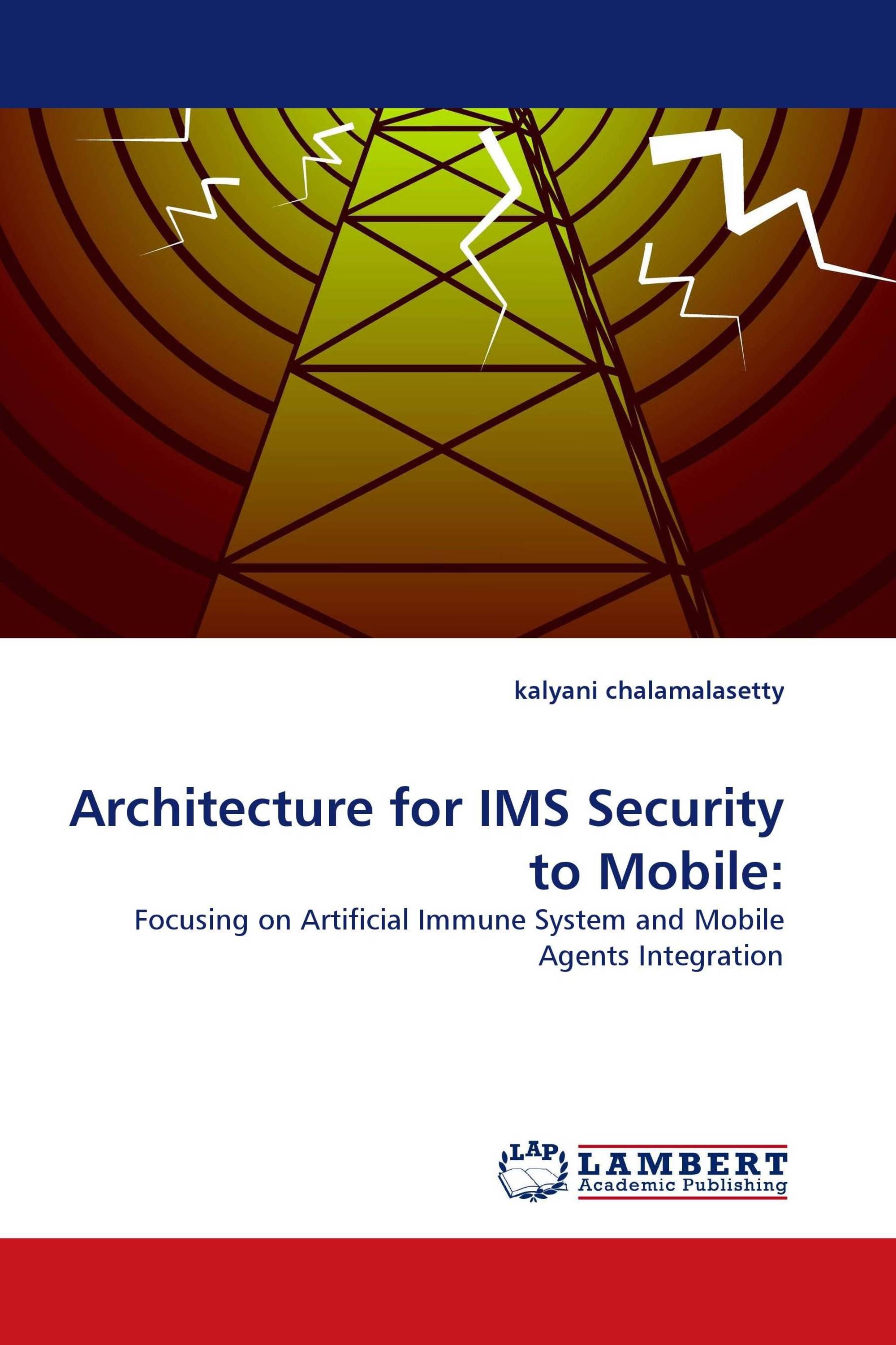 Architecture for IMS Security to Mobile: