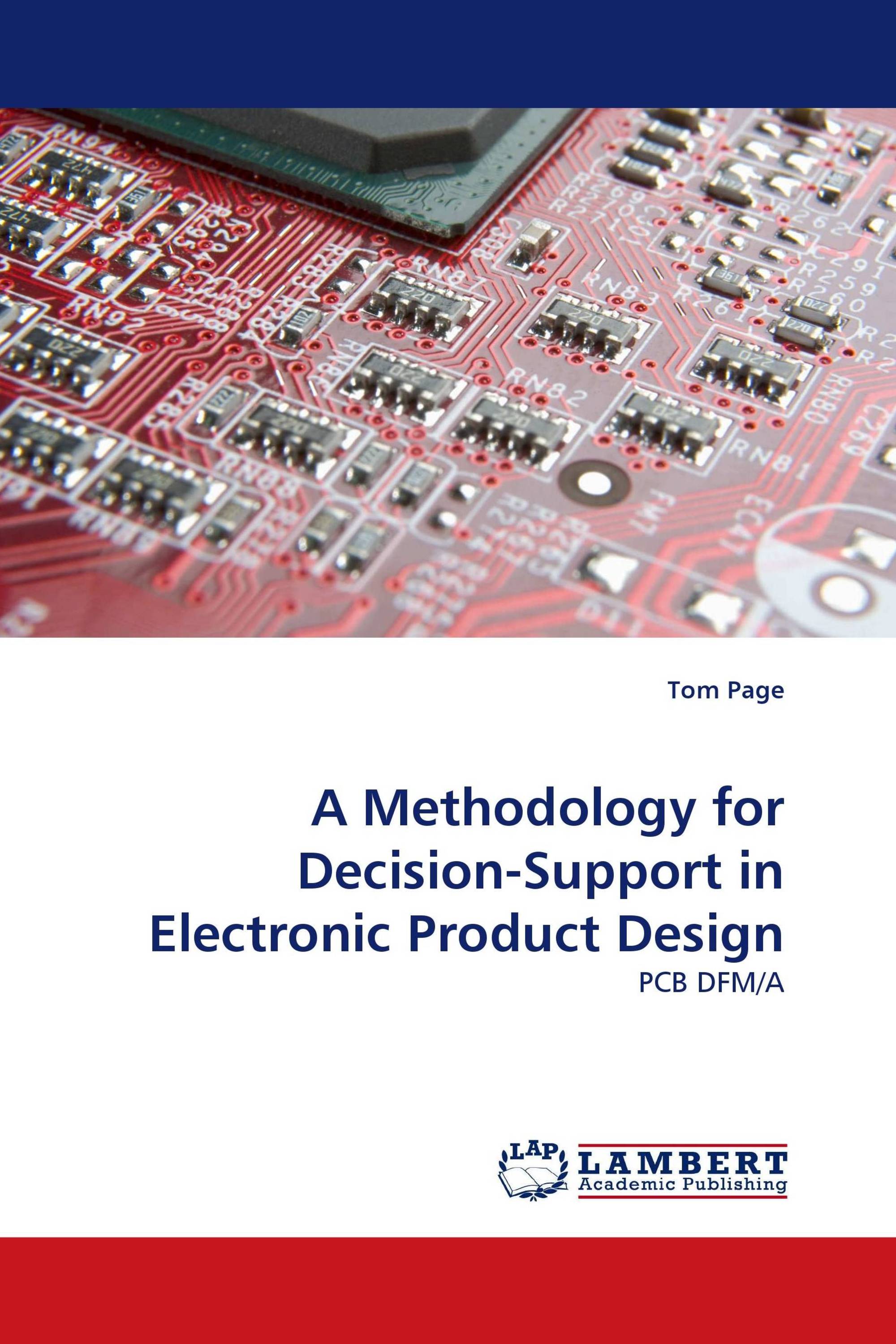 A Methodology for Decision-Support in Electronic Product Design