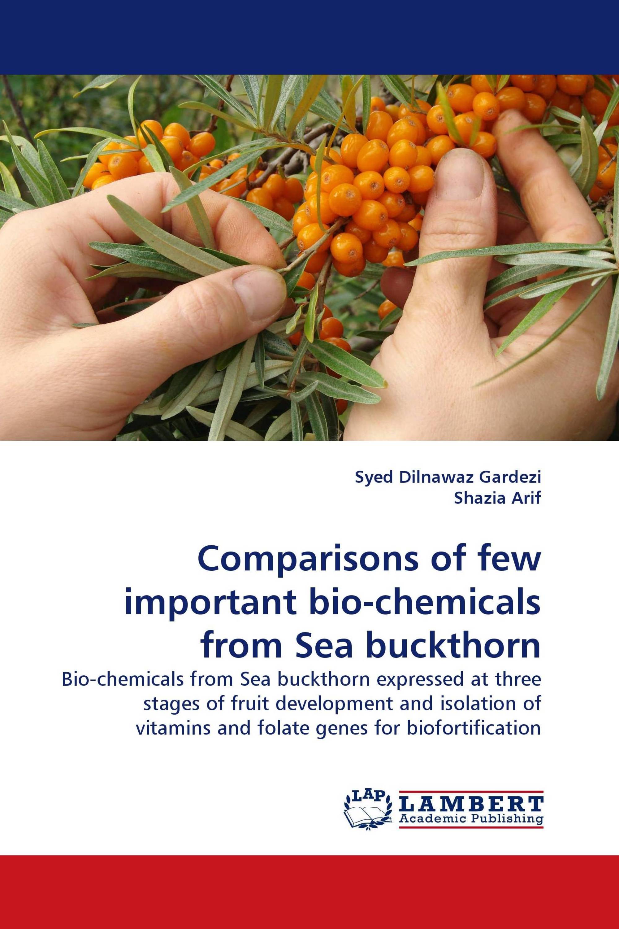 Comparisons of few important bio-chemicals from Sea buckthorn